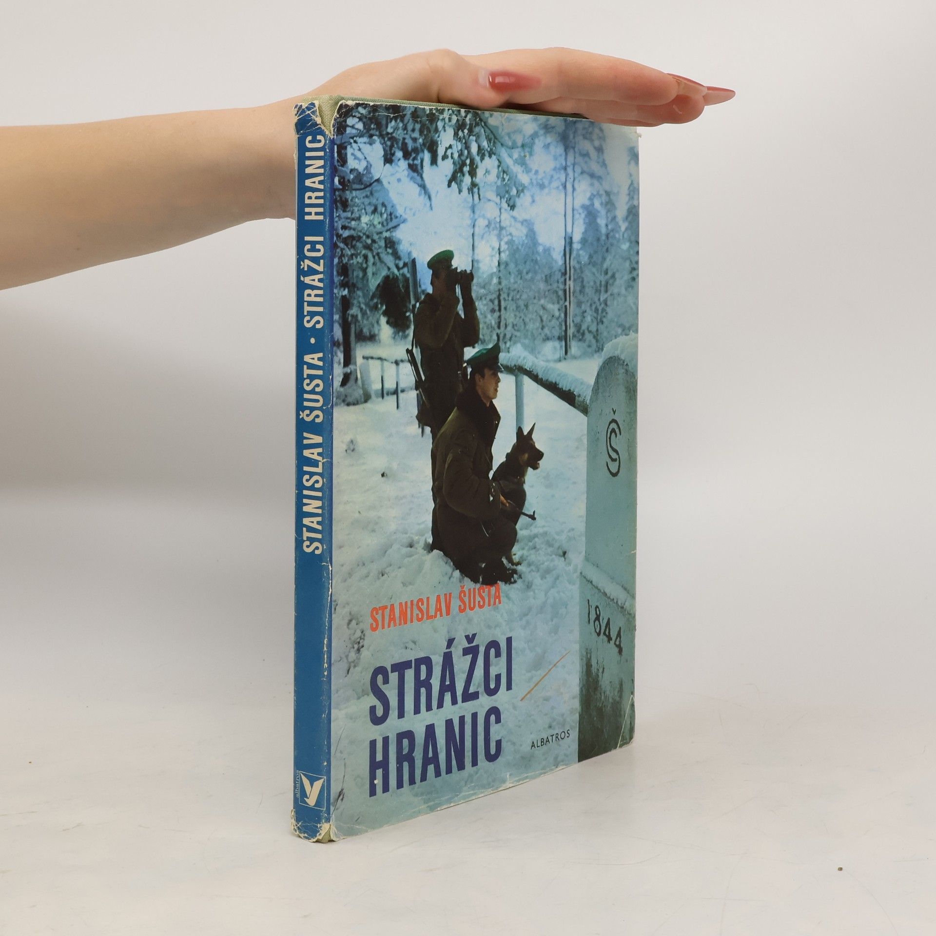 Stanislav Šusta Strážci hranic