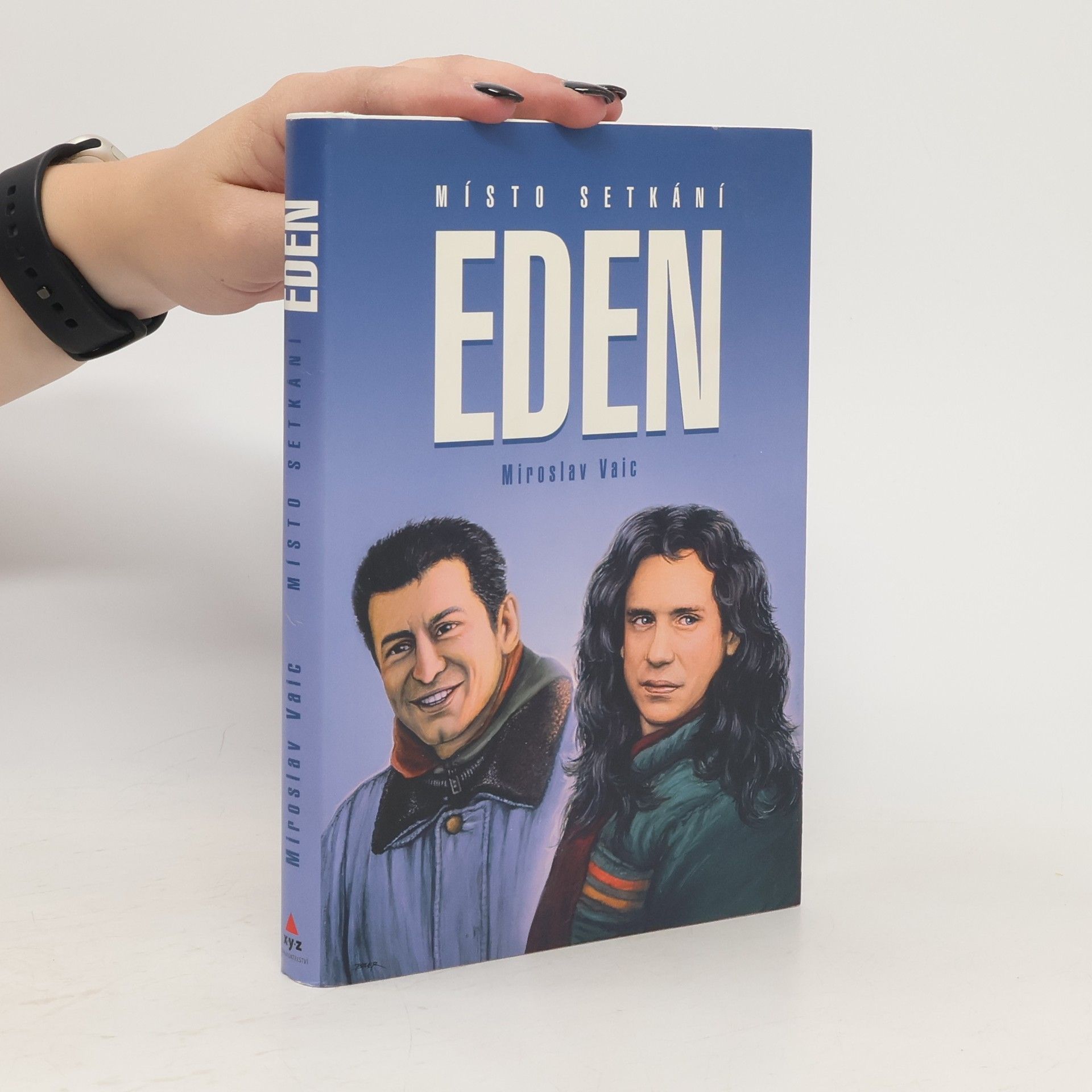Miroslav Vaic Místo setkání Eden