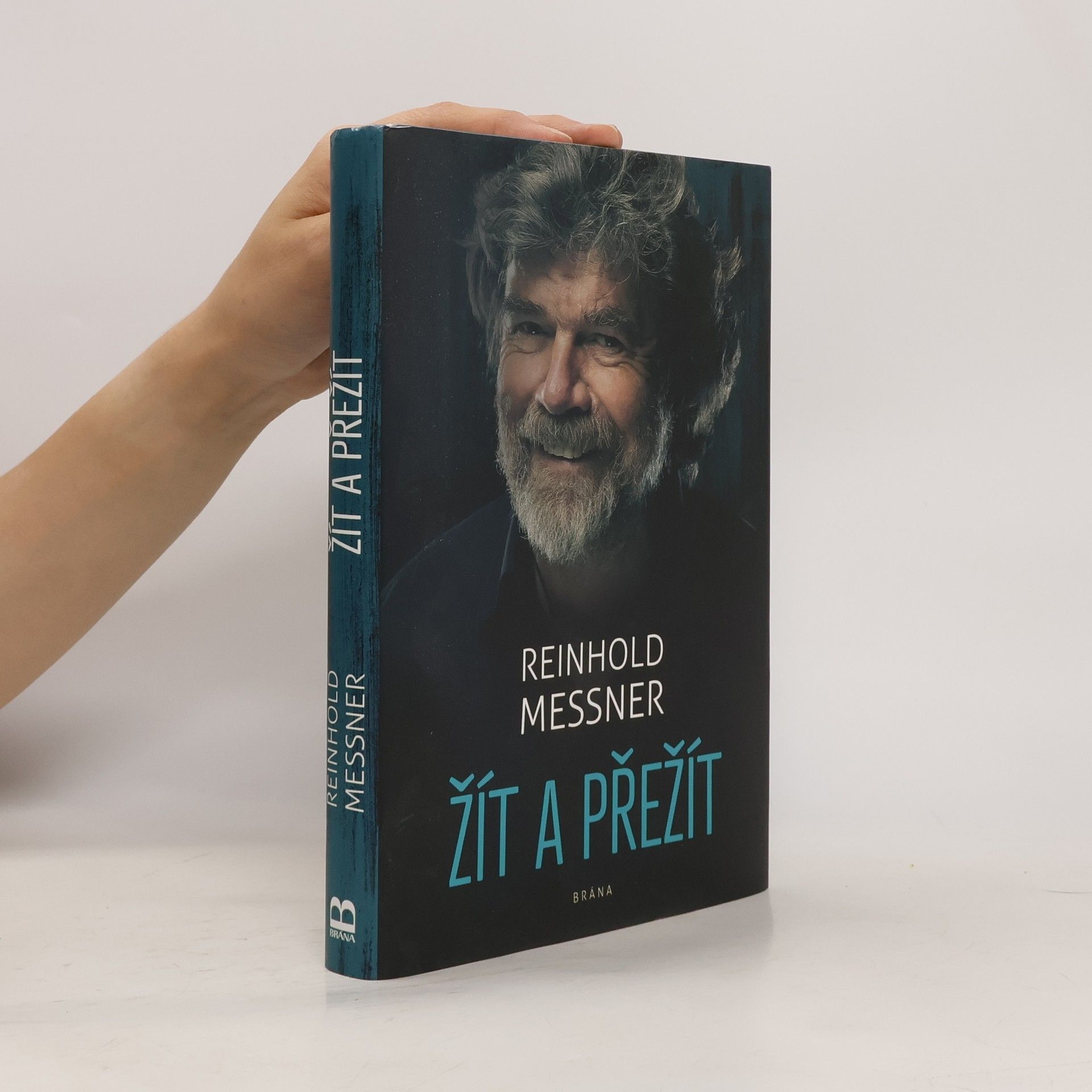 Reinhold Messner Žít a přežít