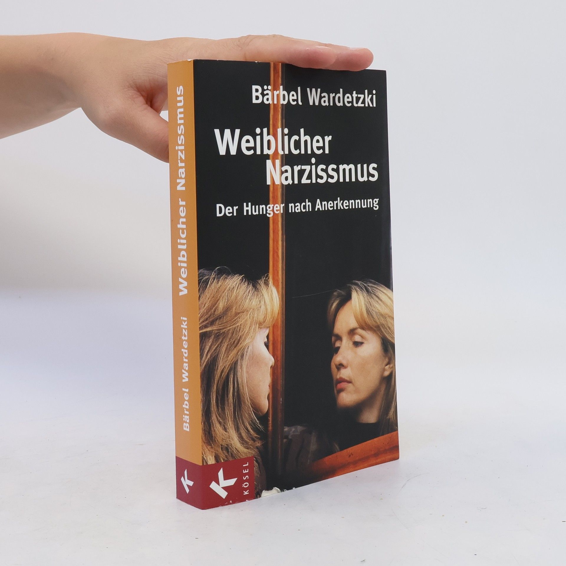 Bärbel Wardetzki Weiblicher Narzissmus