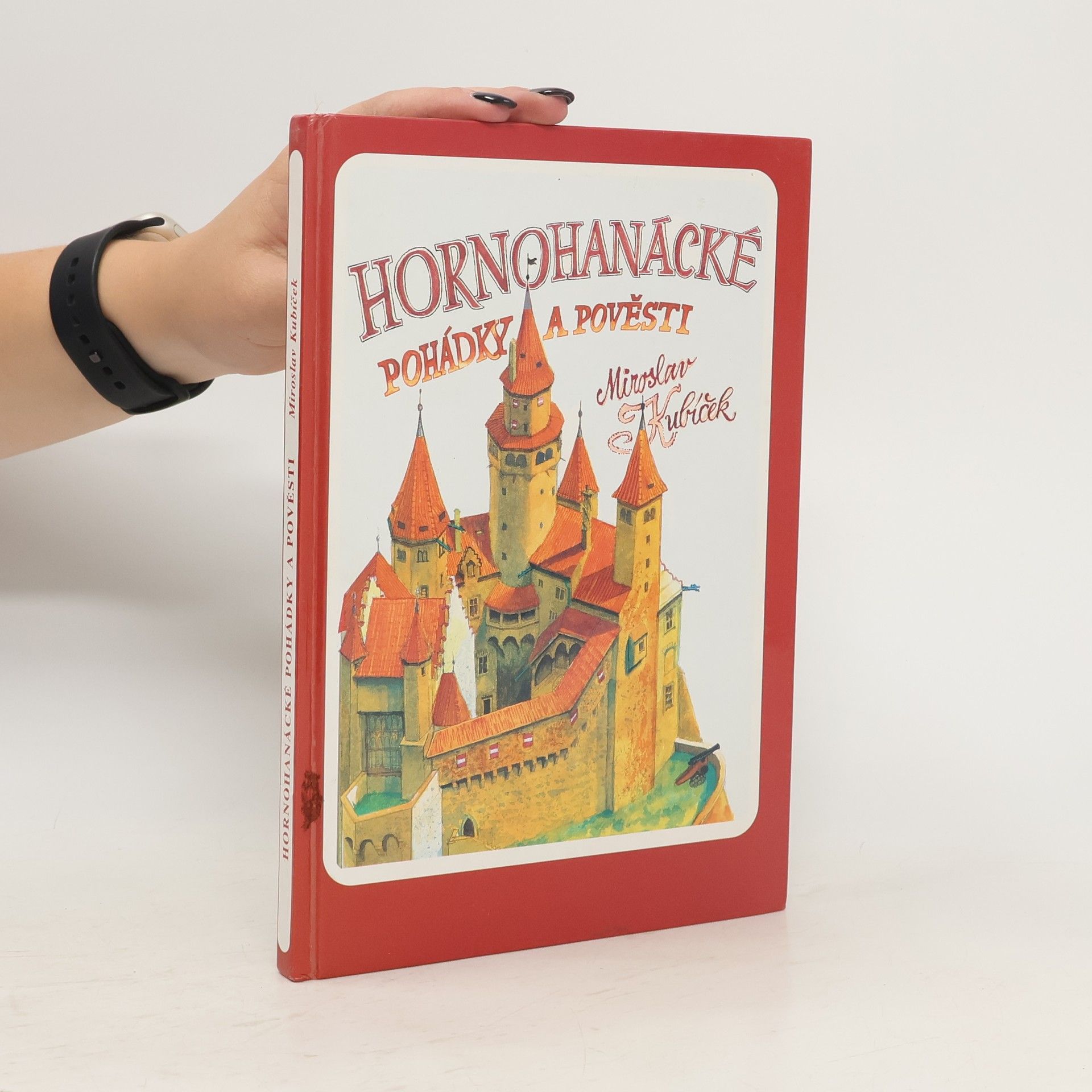 Miroslav Kubíček Hornohanácké pohádky a pověsti