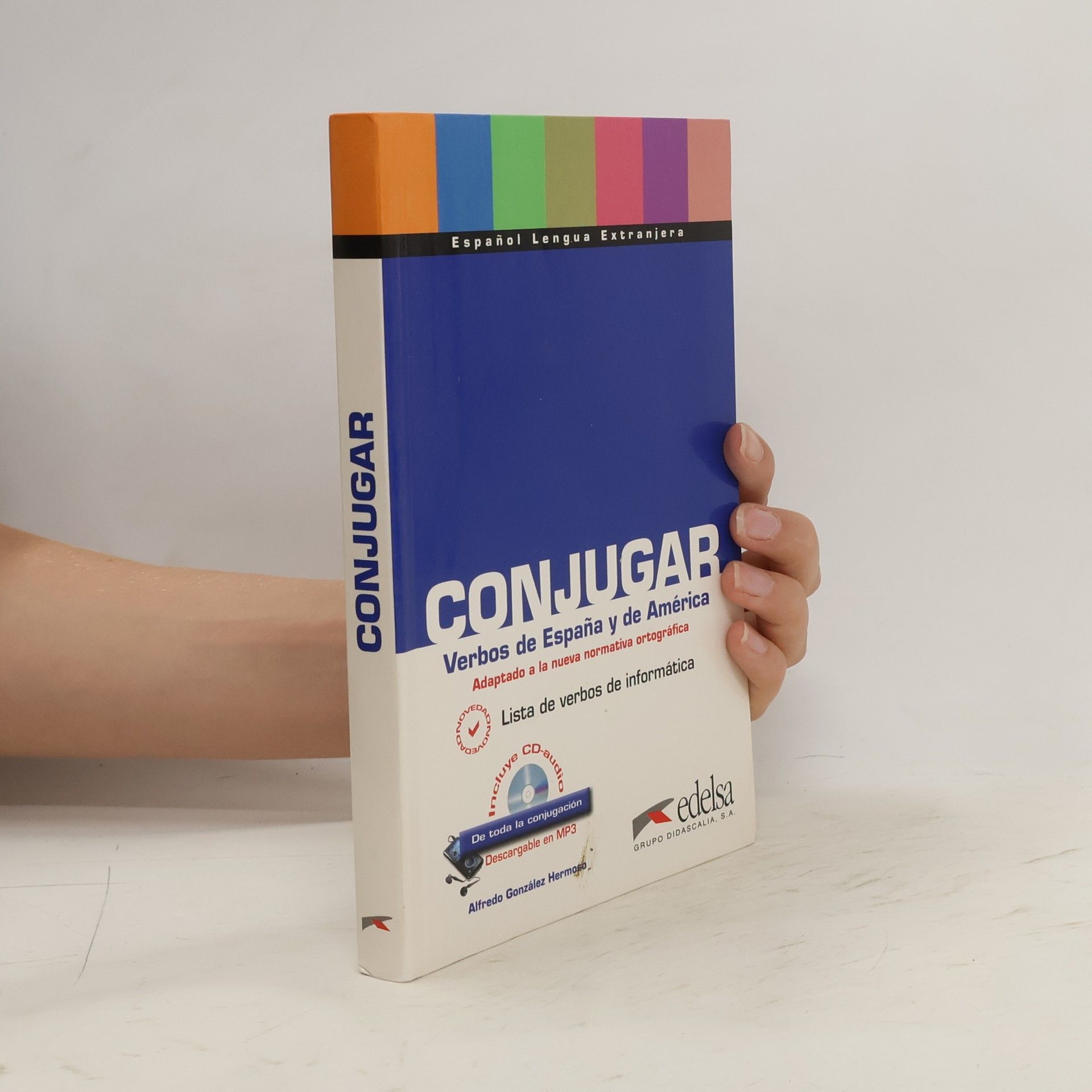 kolektiv CONJUGAR. Verbos de Espana y de America