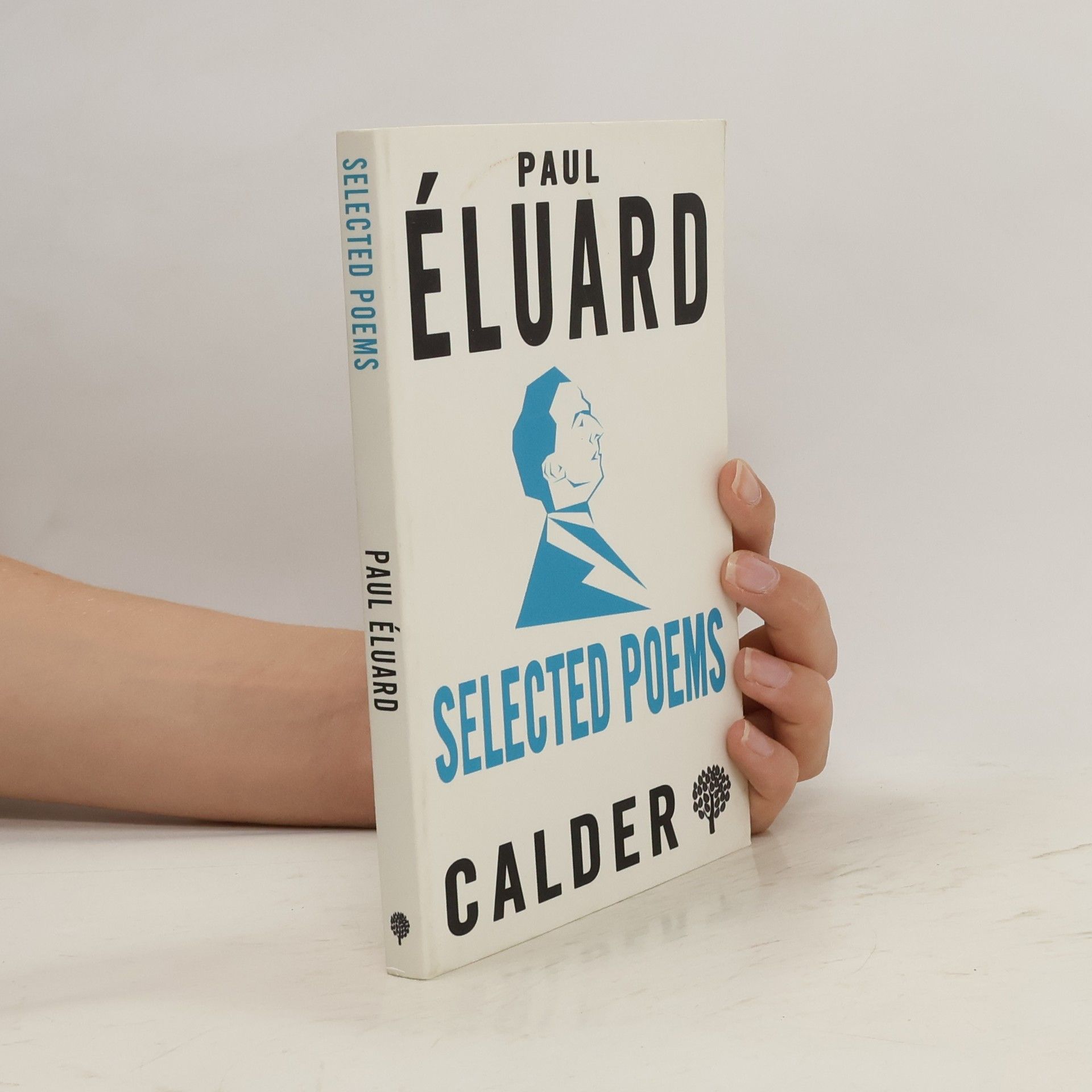Paul Éluard Selected Poems: Eluard
