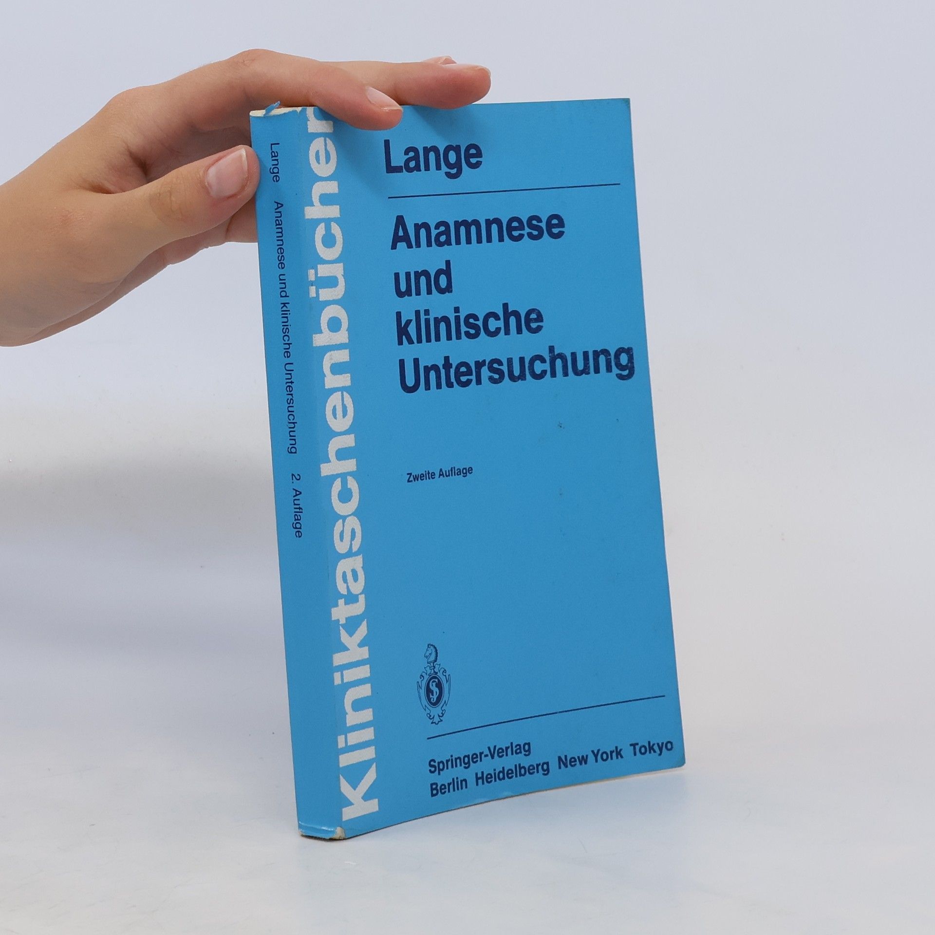 A. Lange Anamnese Und Klinische Untersuchung