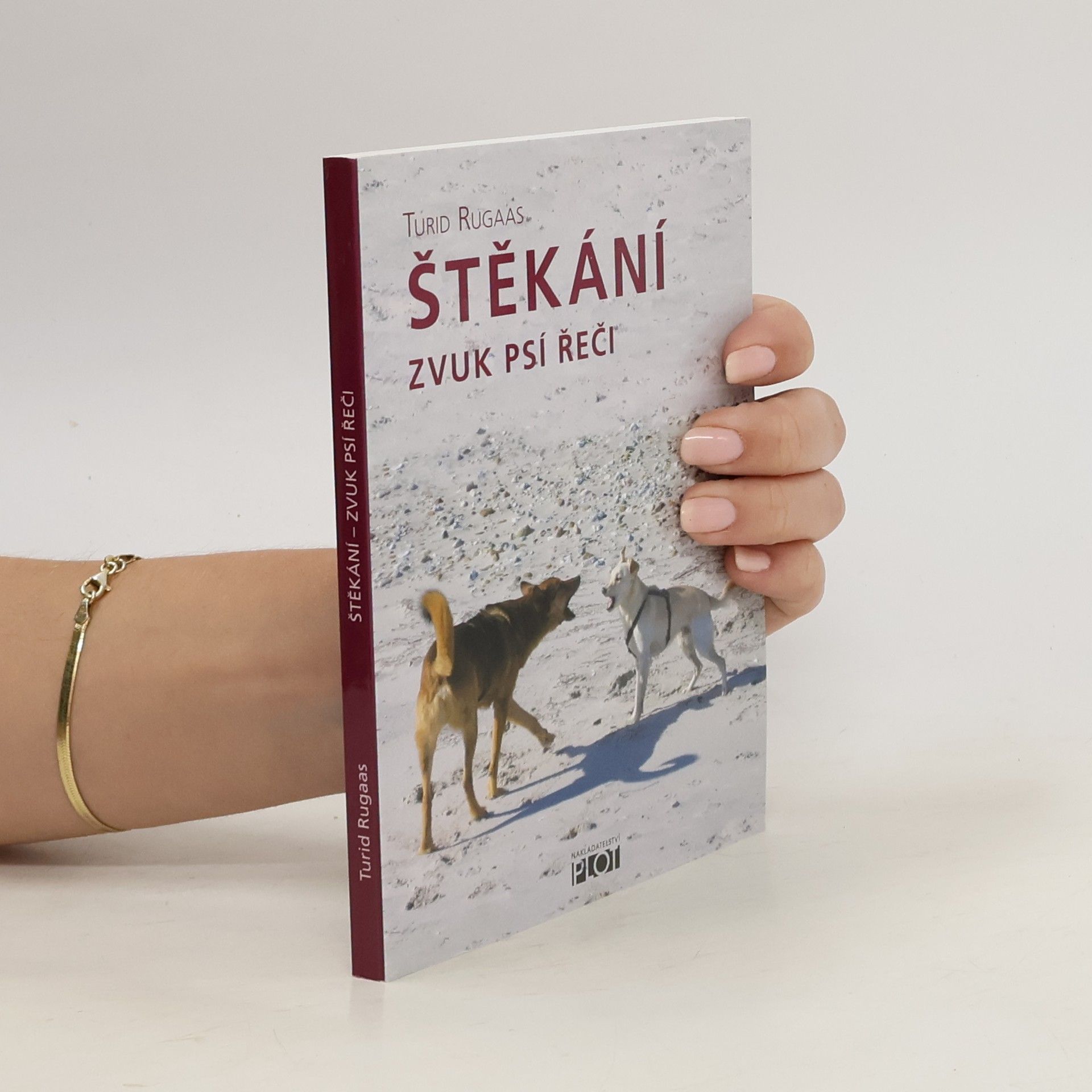 Turid Rugaas Štěkání : zvuk psí řeči