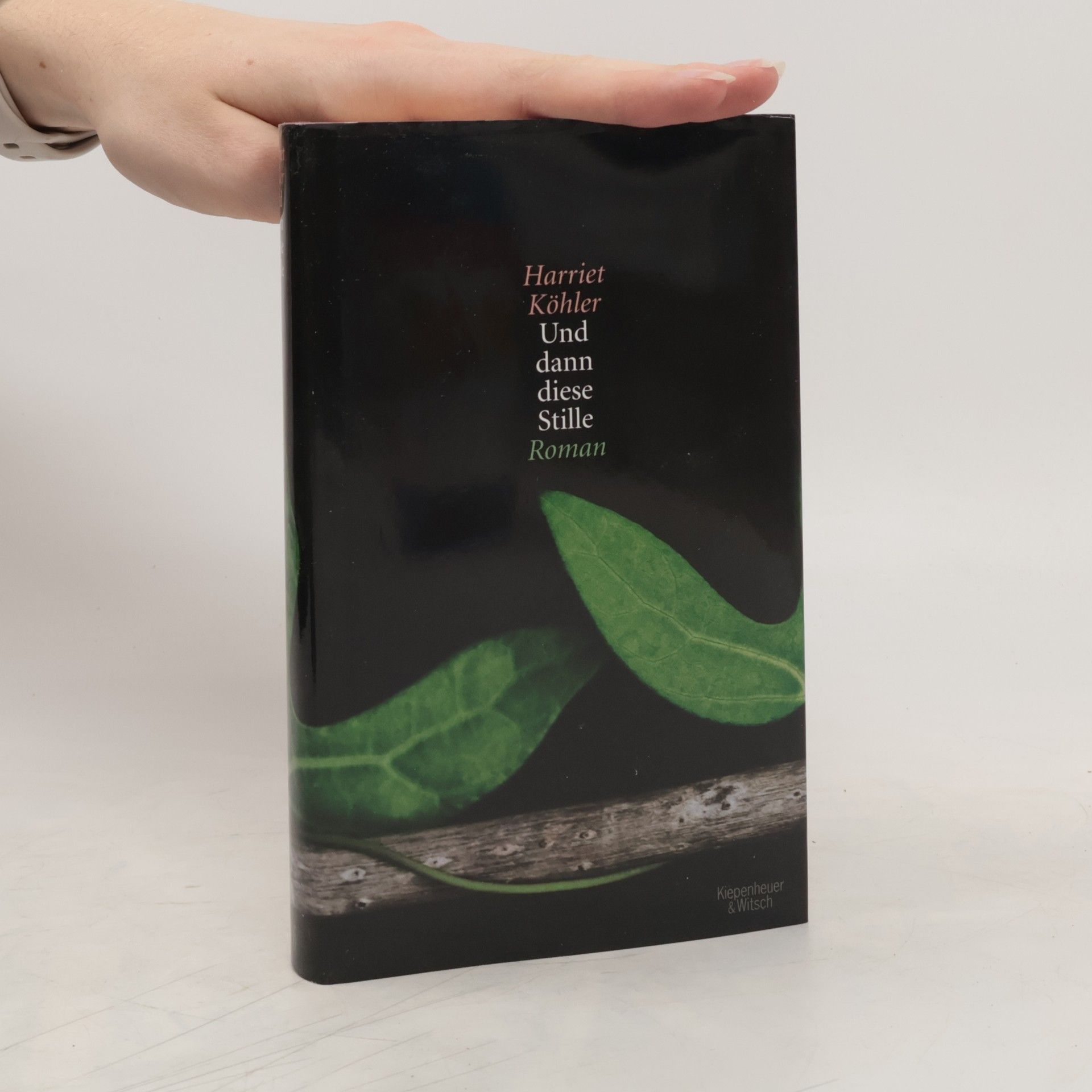 Harriet Köhler Und dann diese Stille