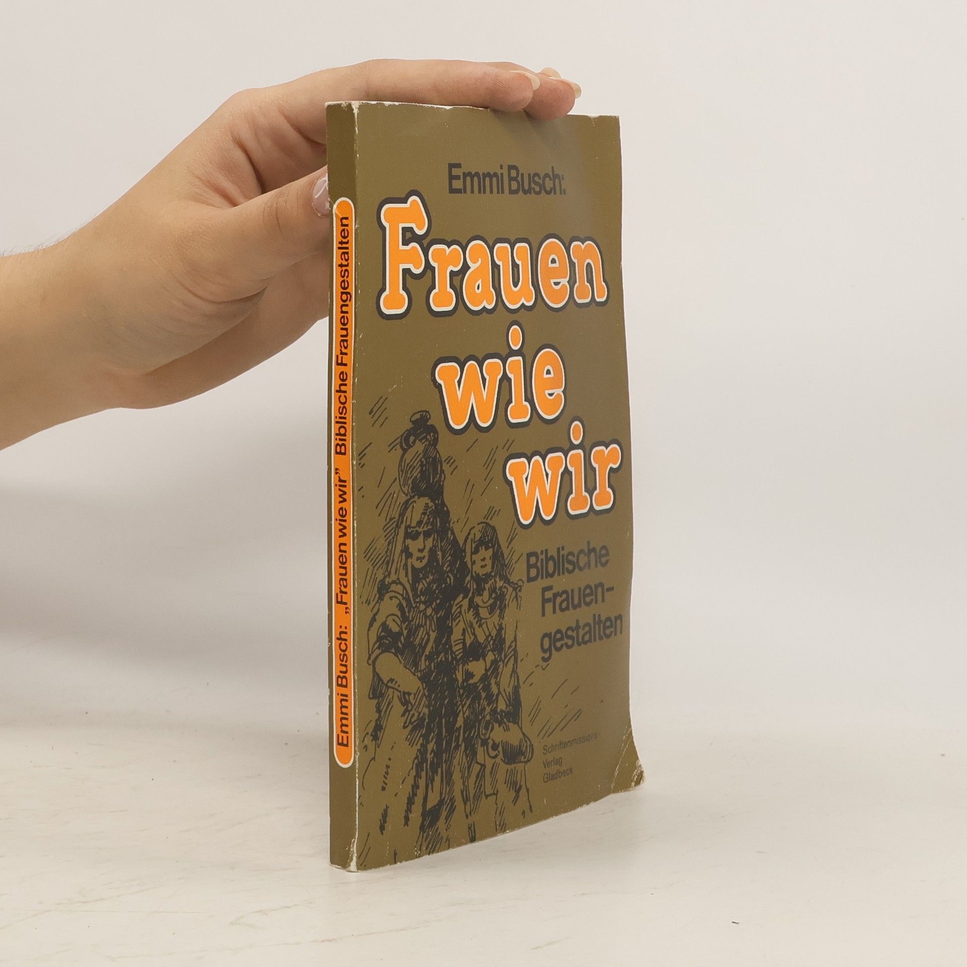 Emmi Busch Frauen wie wir