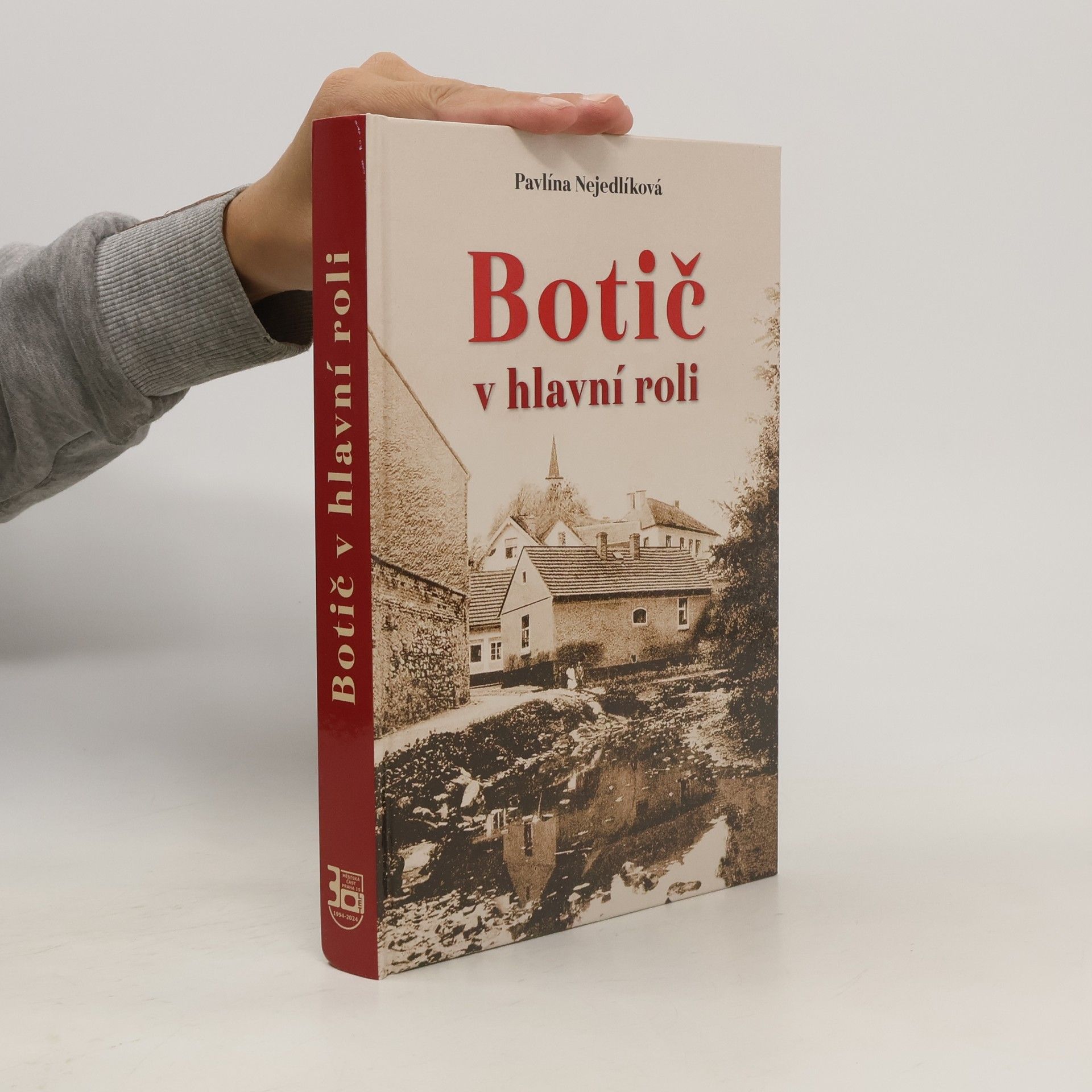 Pavlína Nejedlíková Botič v hlavní roli