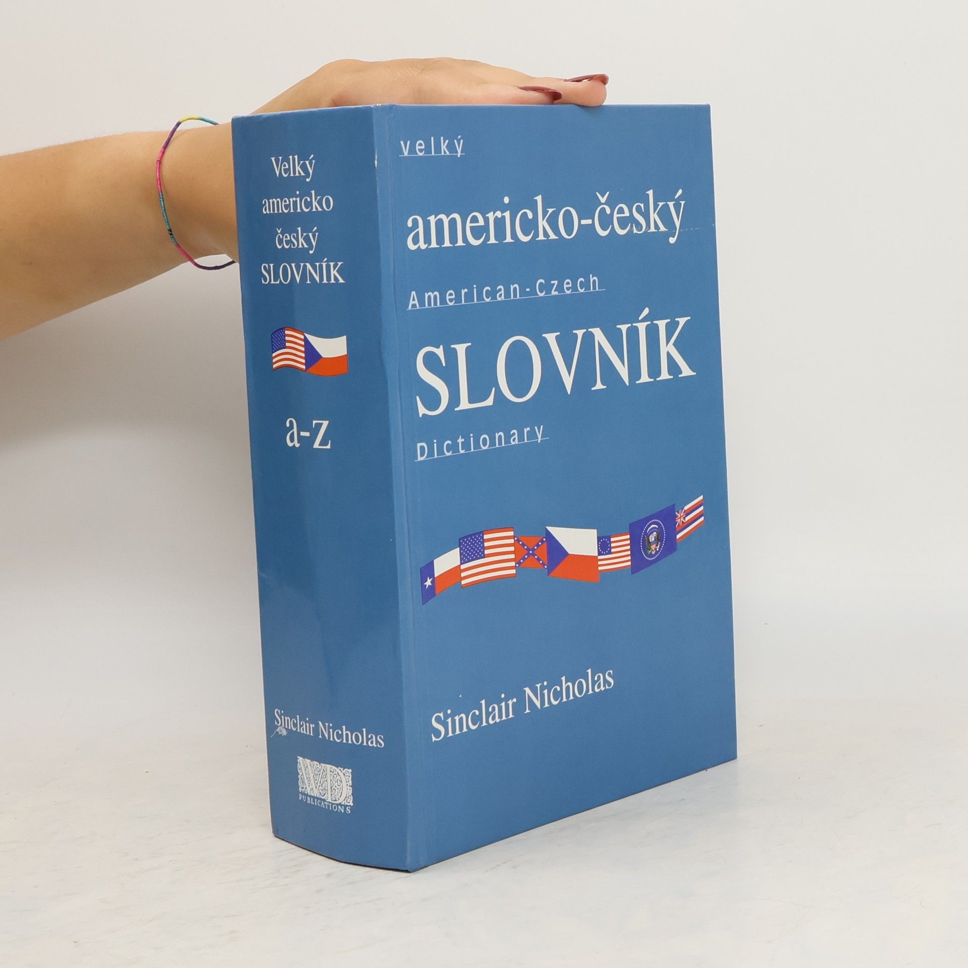 Sinclair Nicholas Velký americko-český slovník = Comprehensive American-Czech dictionary. [A-Z]