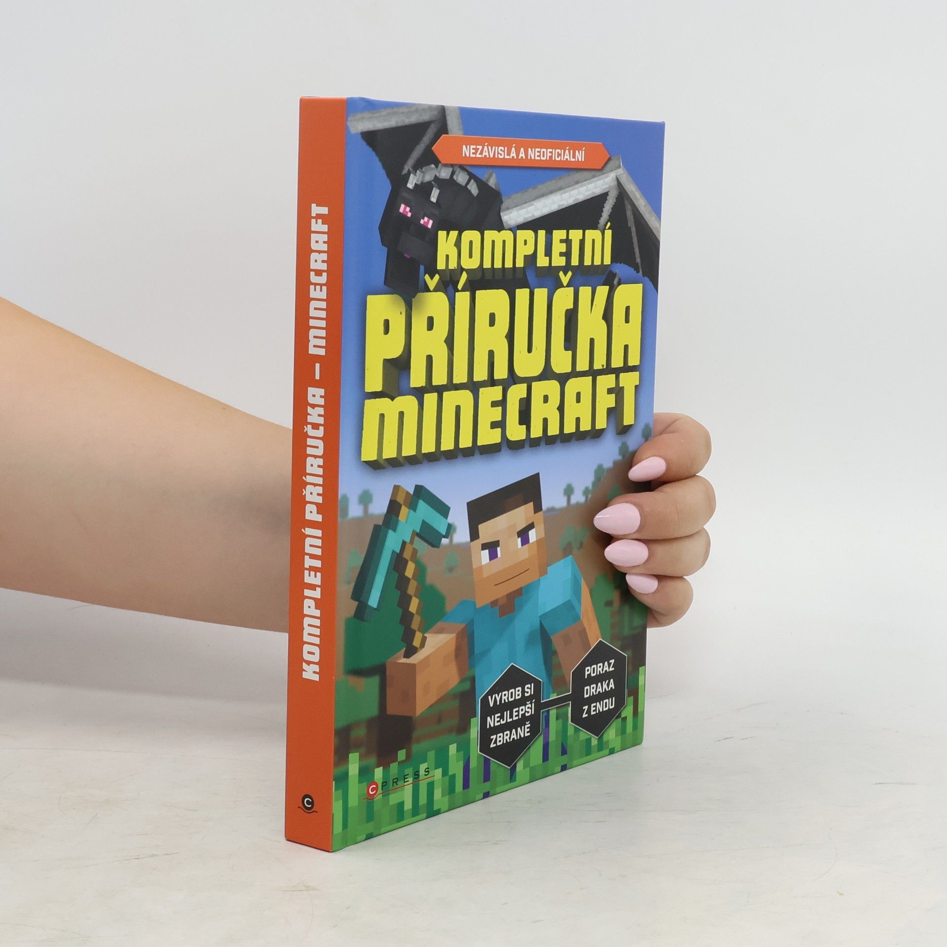 Roman Bureš Kompletní příručka Minecraft : nezávislá a neoficiální