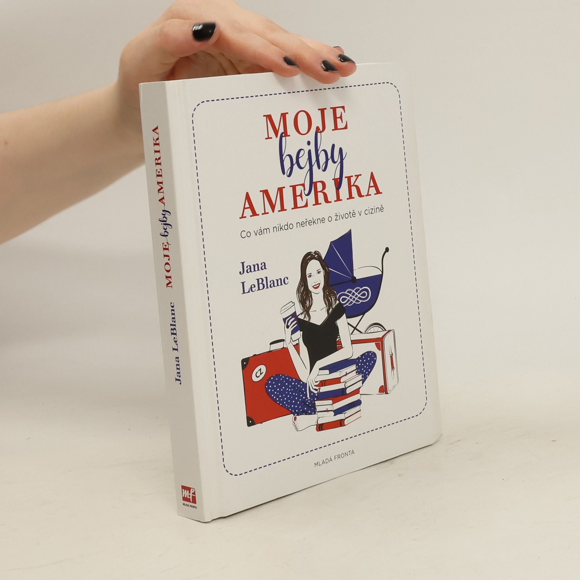 Jana LeBlanc Moje bejby Amerika