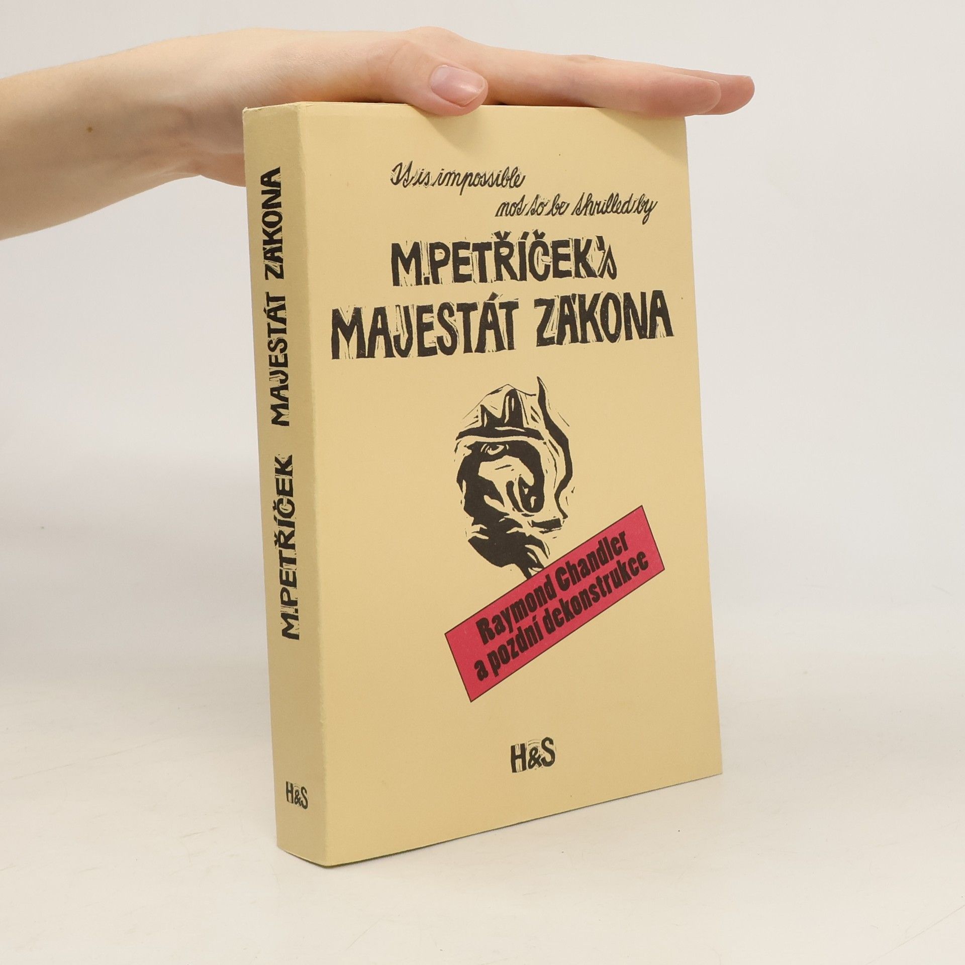 Miroslav Petříček Majestát zákona. Raymond Chandler a pozdní dekonstrukce