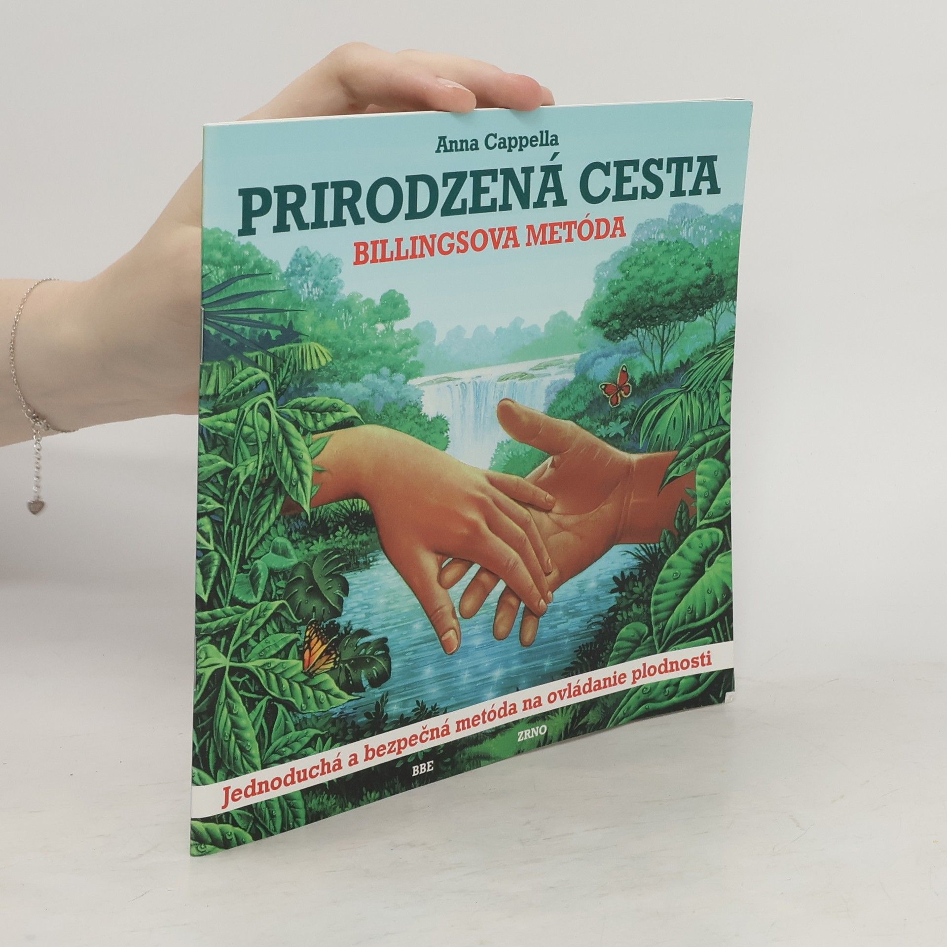 Anna Cappella Prirodzená cesta. Billingsova metóda