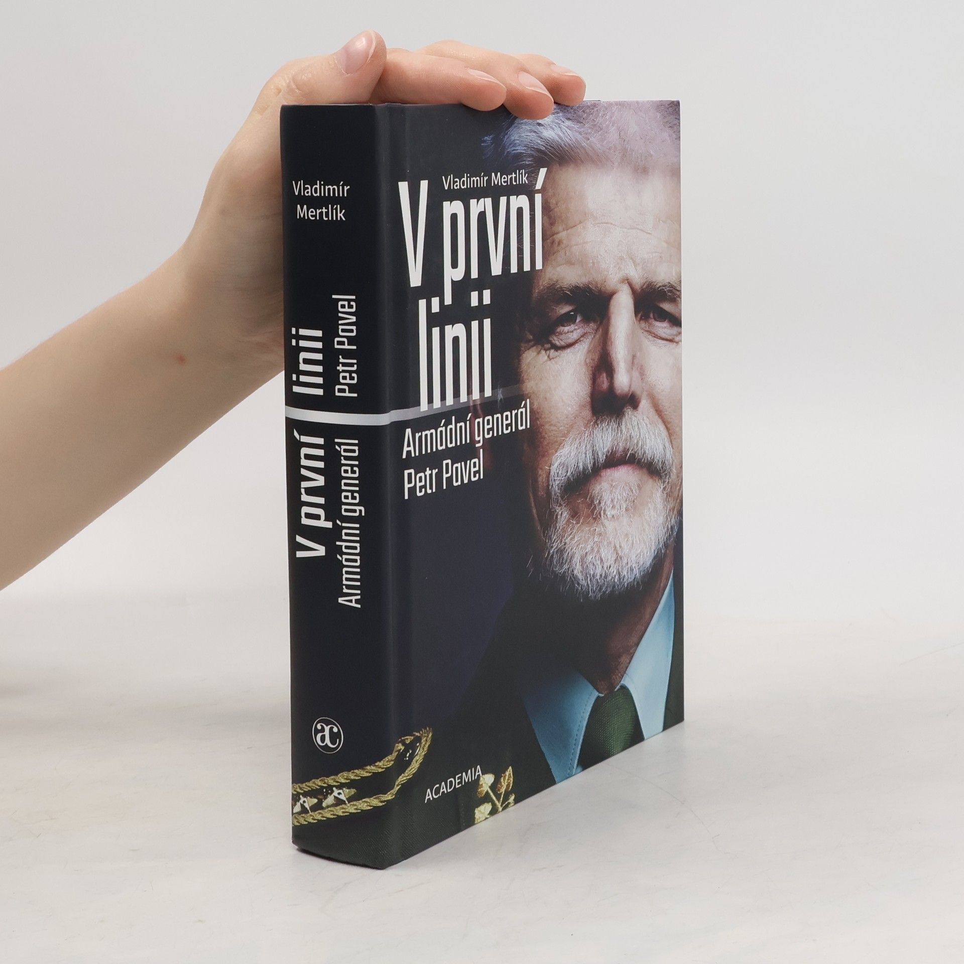 Vladimír Mertlík V první linii: Armádní generál Petr Pavel