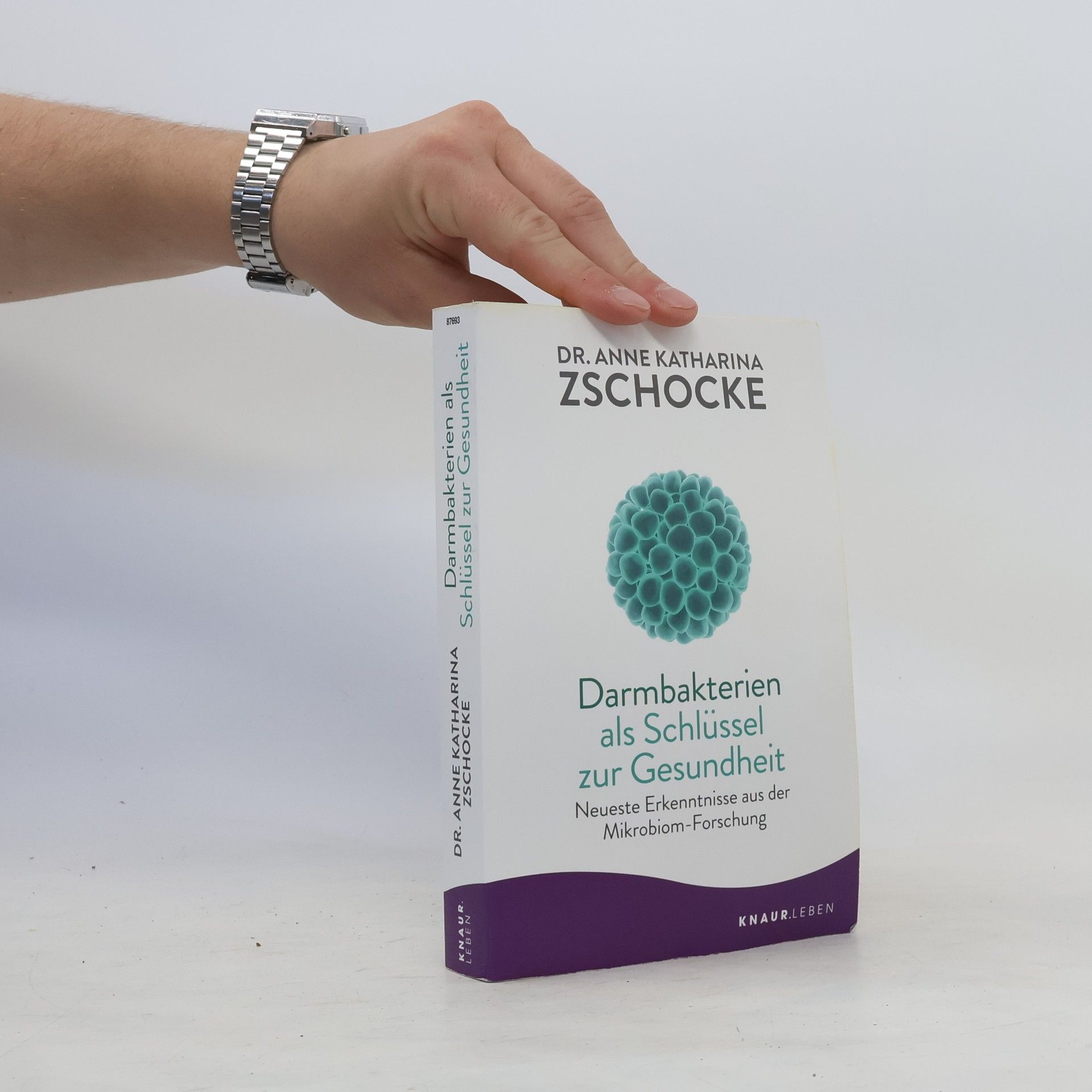 Anne Katharina Zschocke Darmbakterien als Schlüssel zur Gesundheit