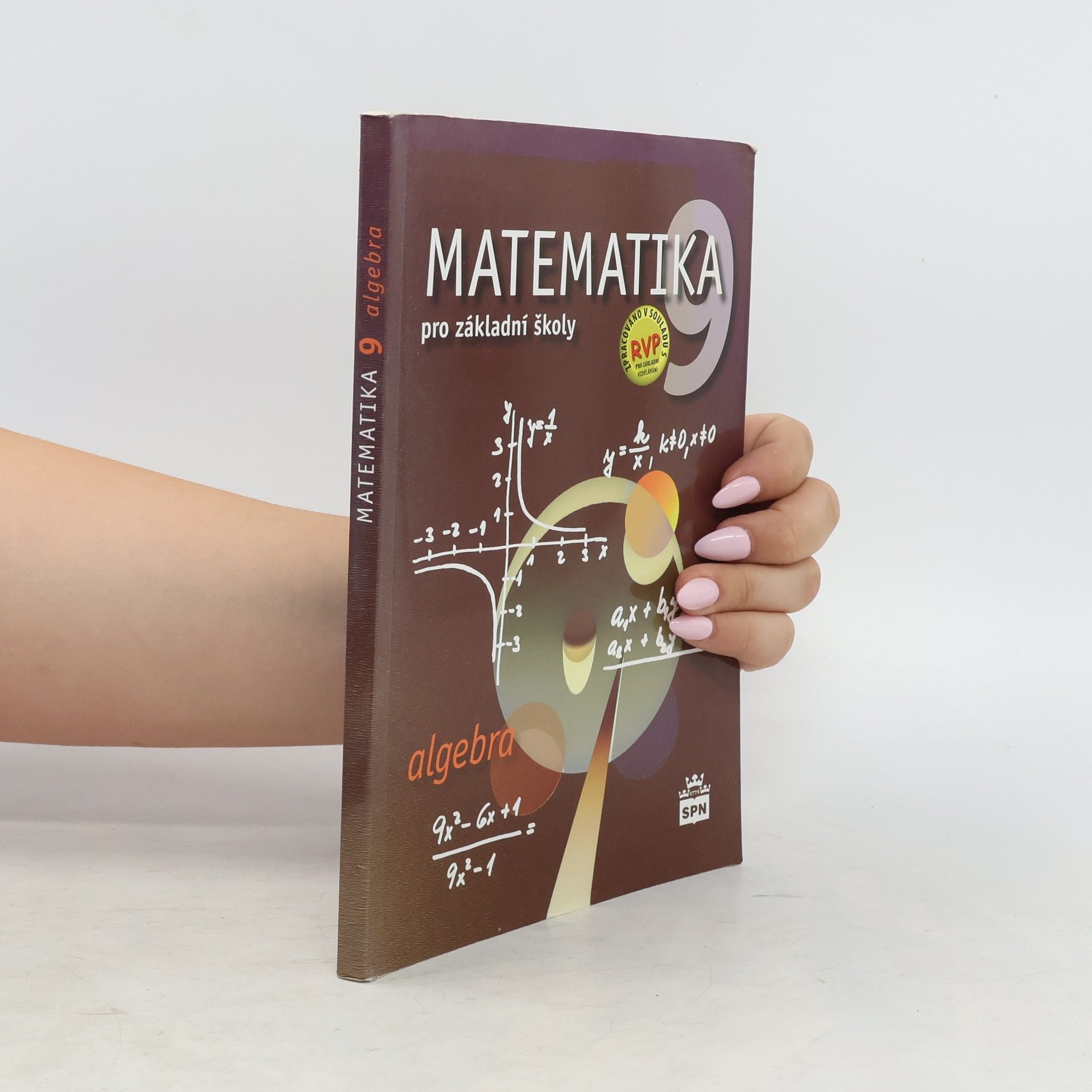 Zdeněk Půlpán Matematika 9 pro základní školy. Algebra