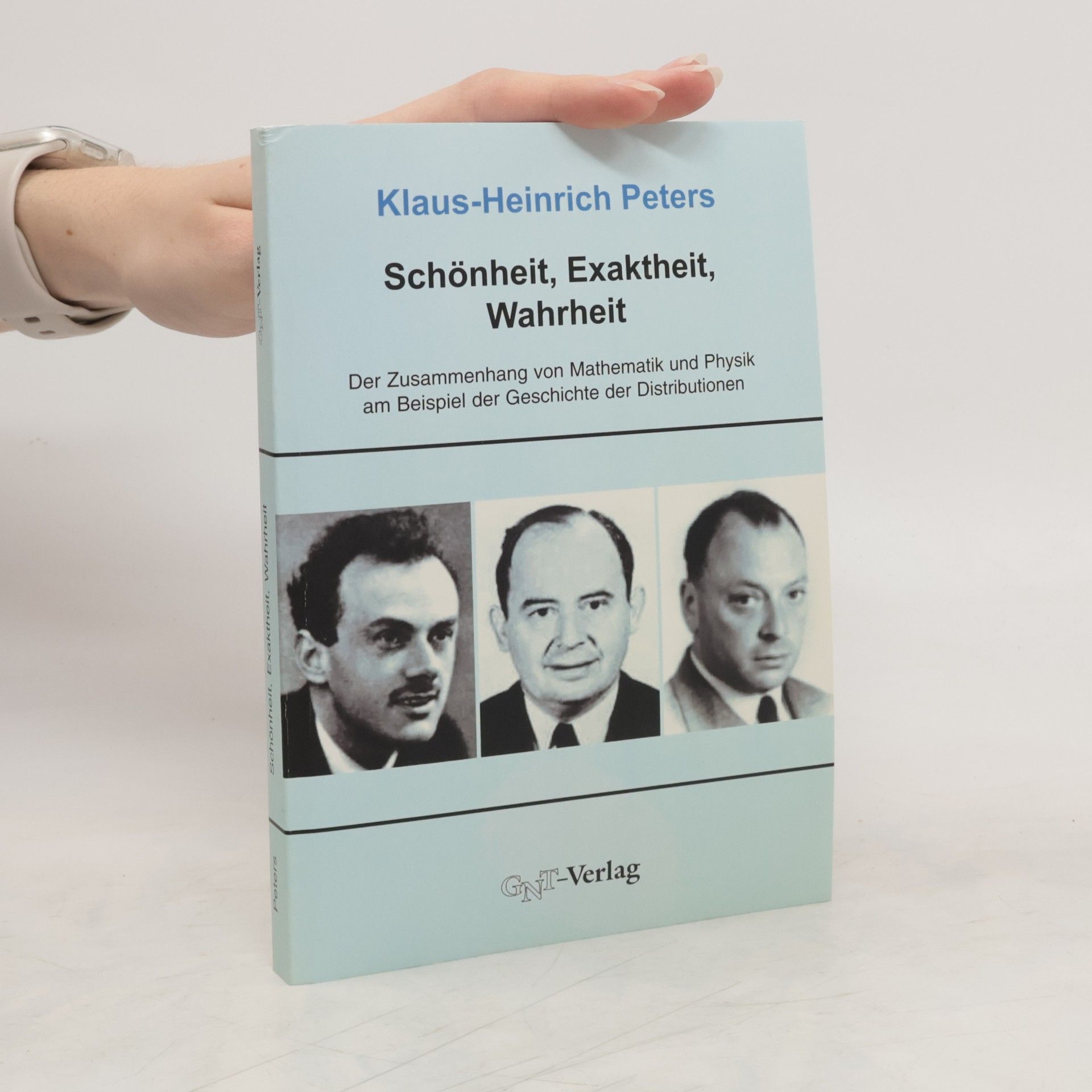 Klaus-Heinrich Peters Schönheit, Exaktheit, Wahrheit