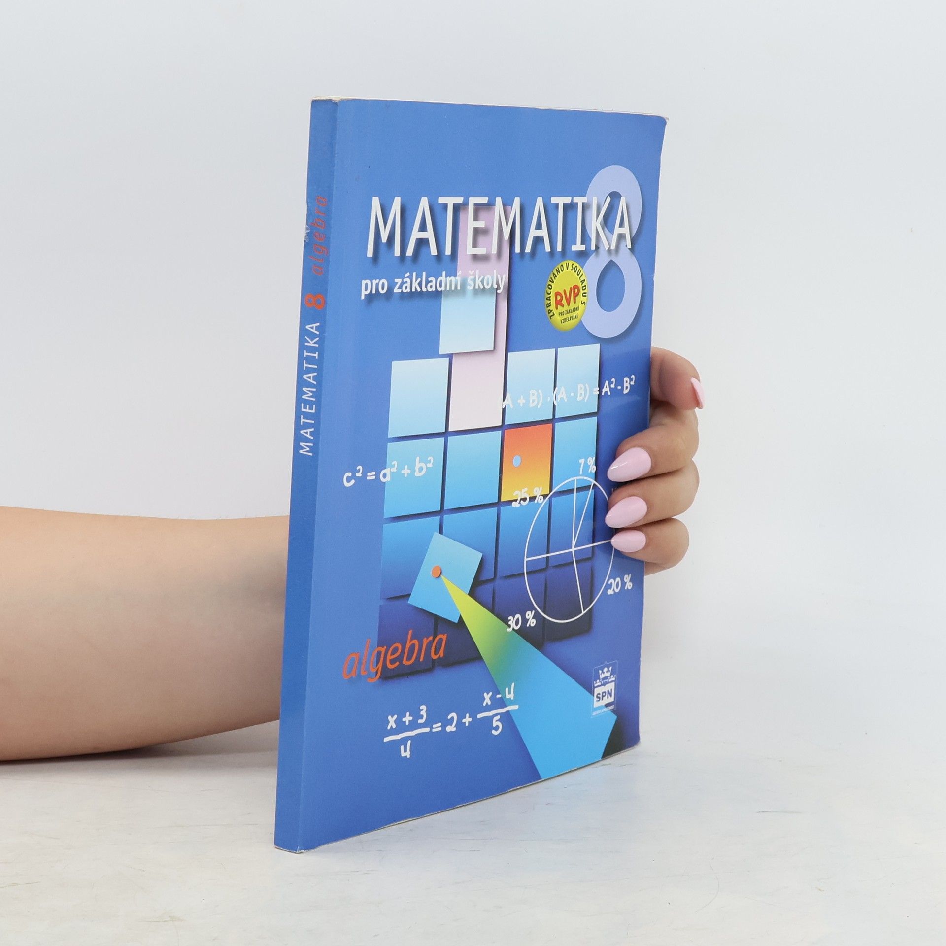 Zdeněk Půlpán Matematika 8 pro základní školy : algebra