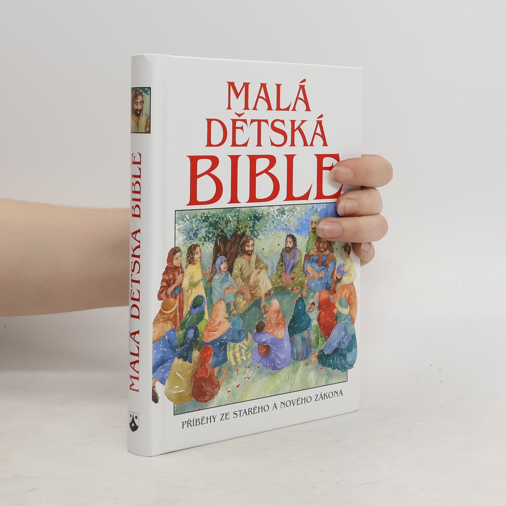 Pat Alexander Malá dětská Bible. Příběhy ze Starého a Nového zákona