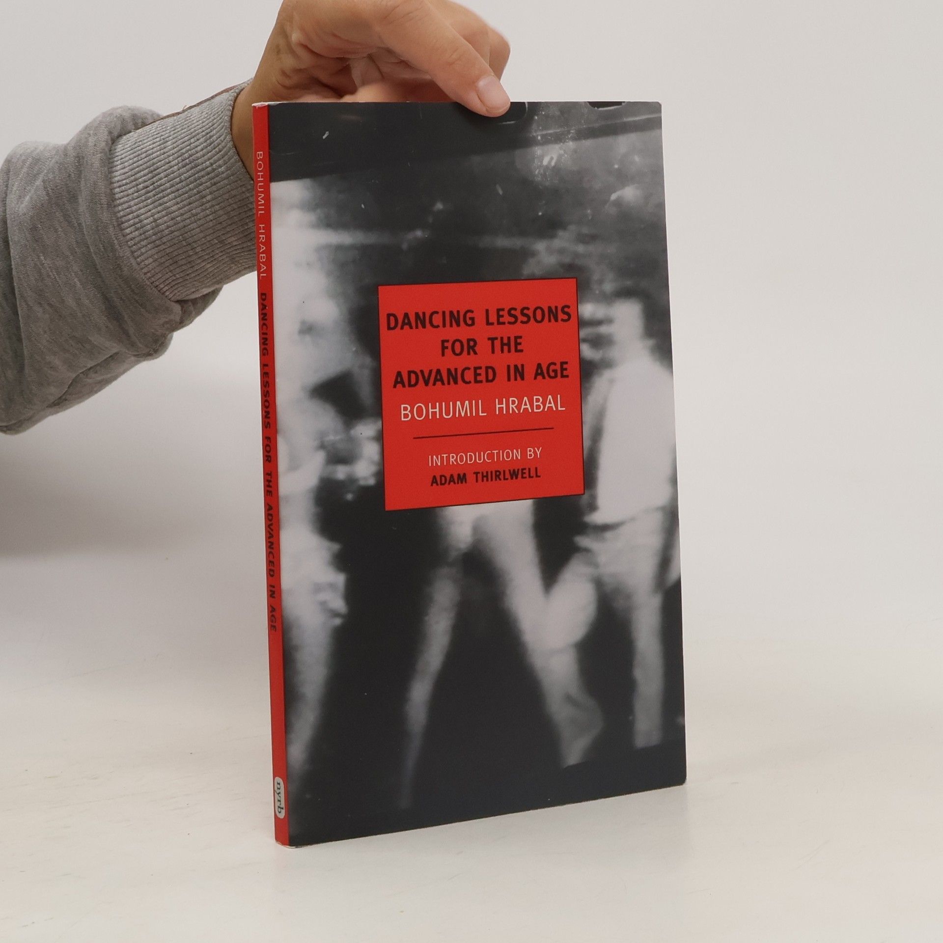 Bohumil Hrabal Dancing Lessons for the Advanced in Age