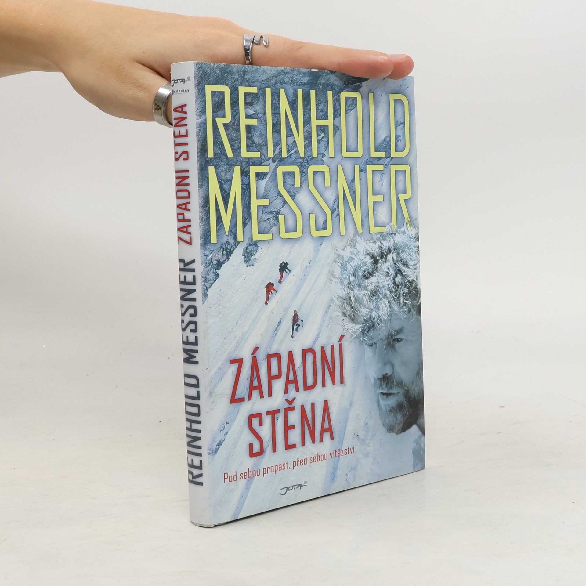 Reinhold Messner Západní stěna. Pod sebou propast, před sebou vítězství