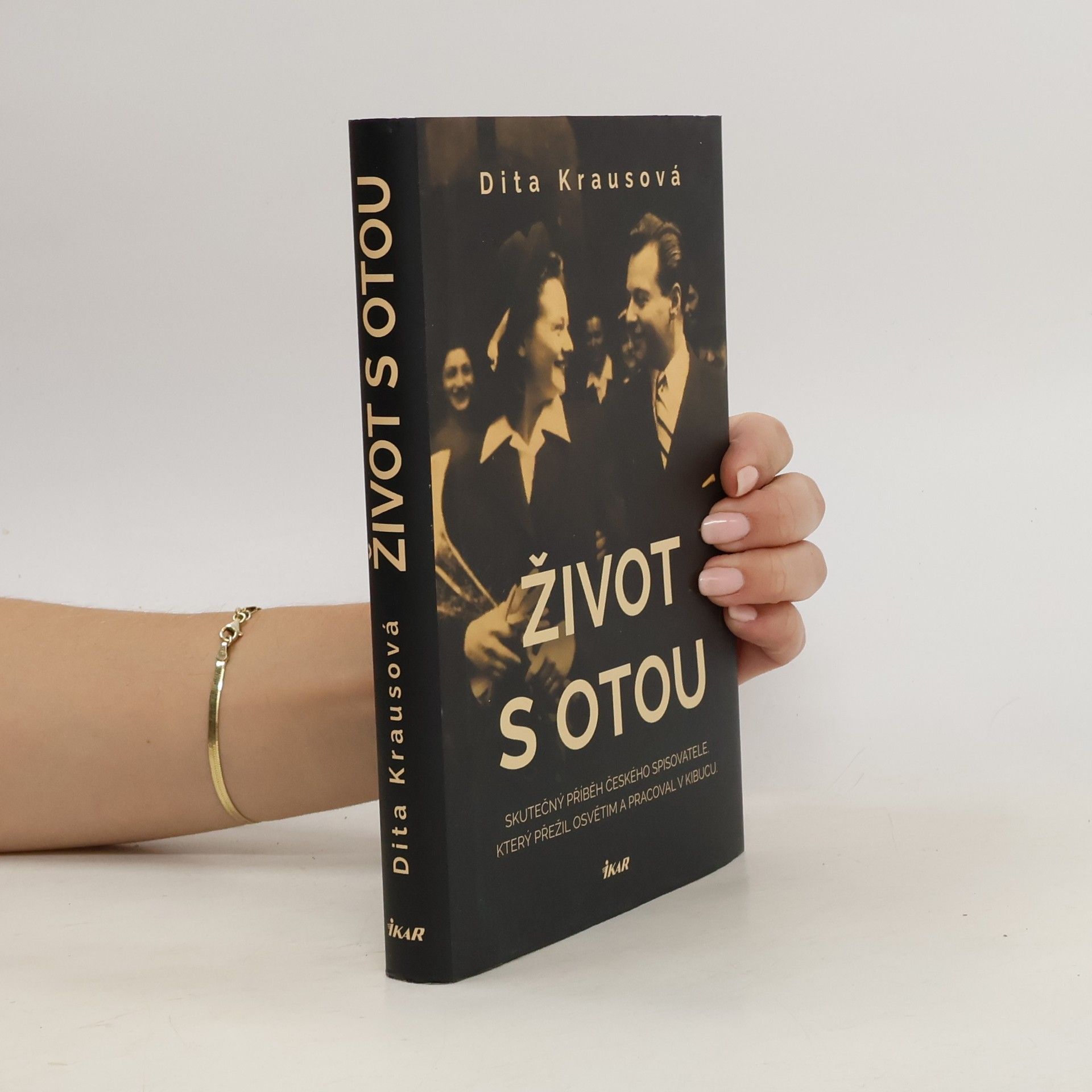Dita Kraus Život s Otou