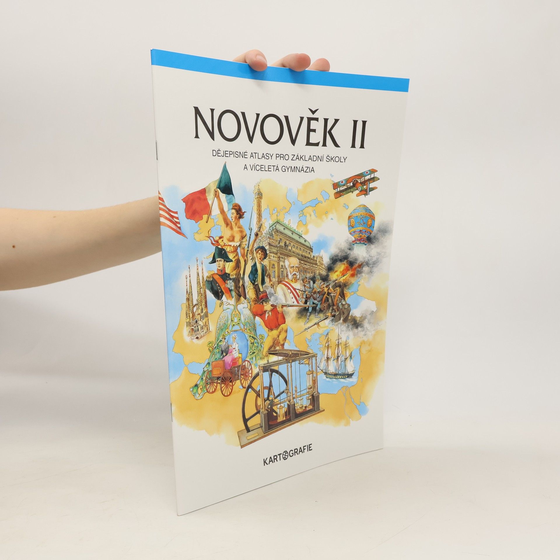 Collectif d'auteurs Novověk II. Dějepisné atlasy pro ZŠ a víceletá gymnázia