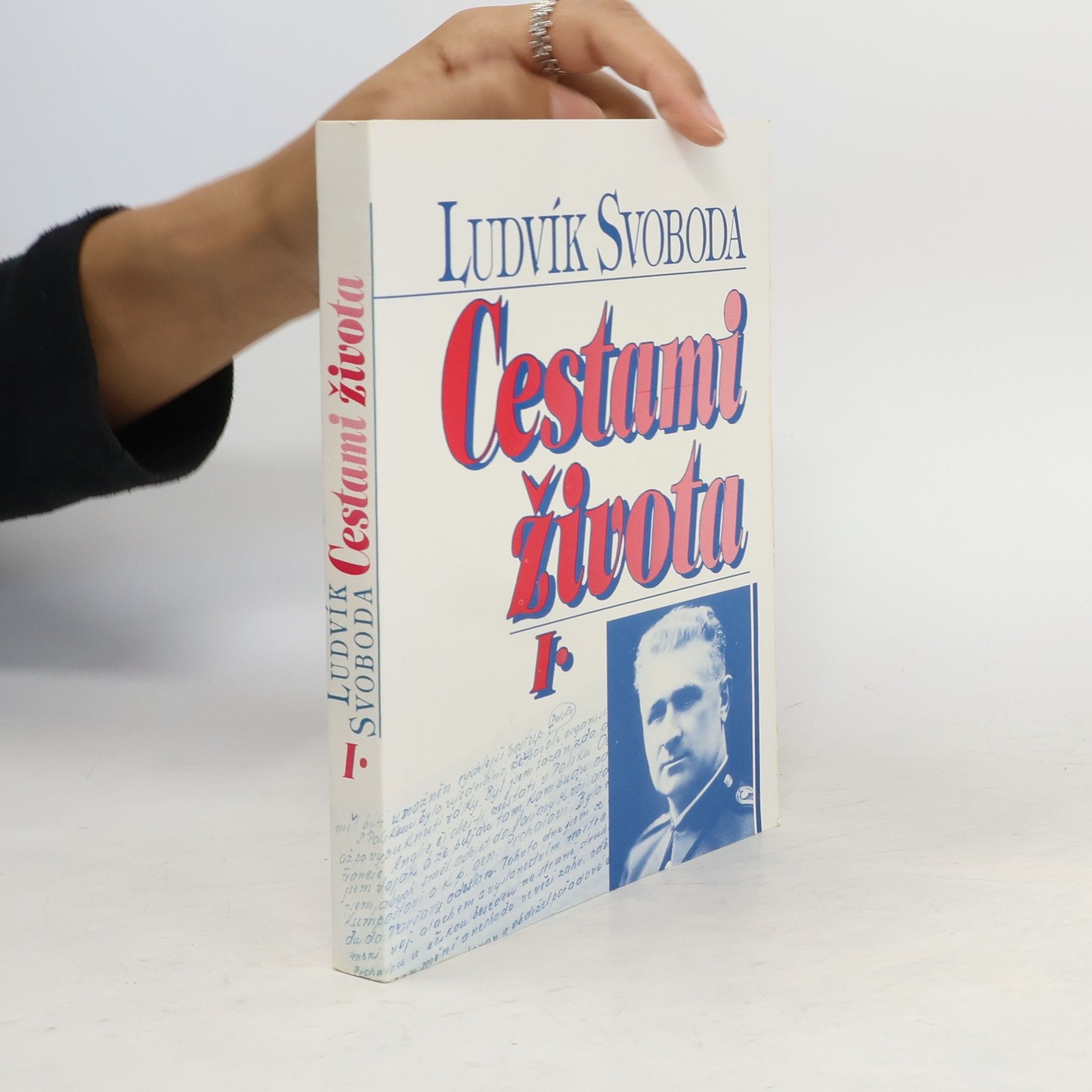 Ludvík Svoboda Cestami života I.