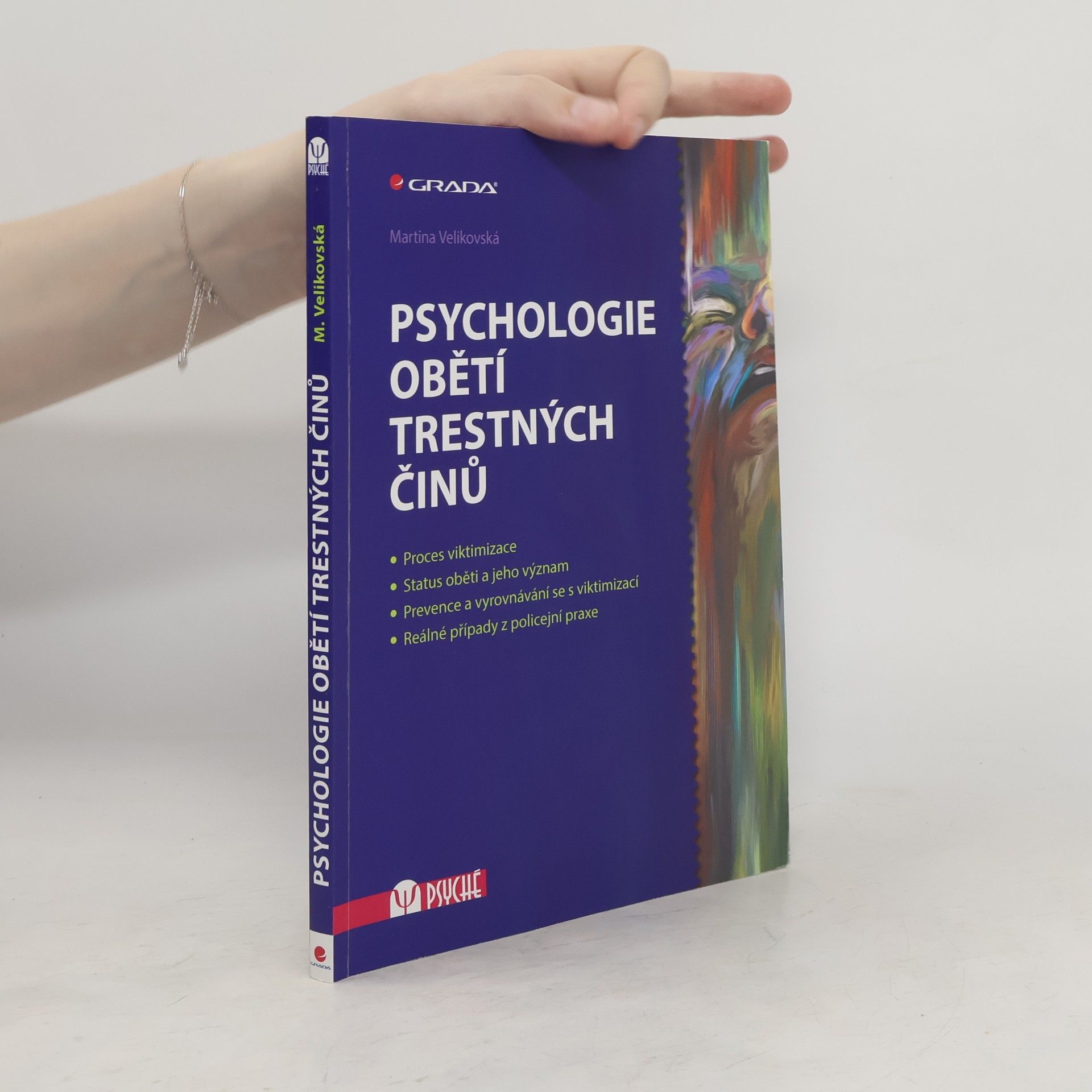 Martina Velikovská Psychologie obětí trestných činů