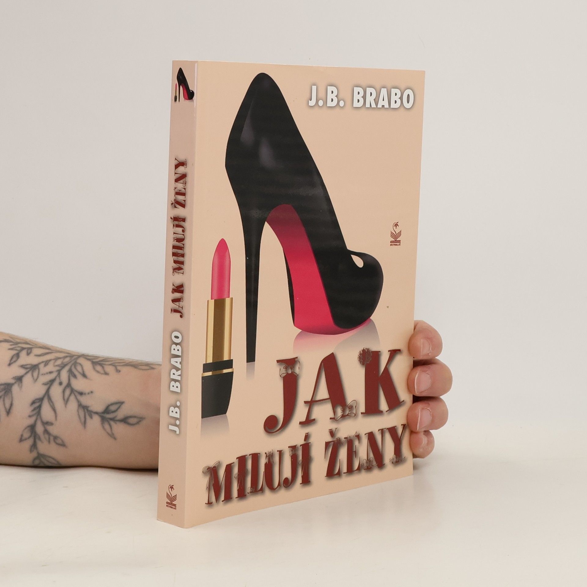 J. B. Brabo Jak milují ženy