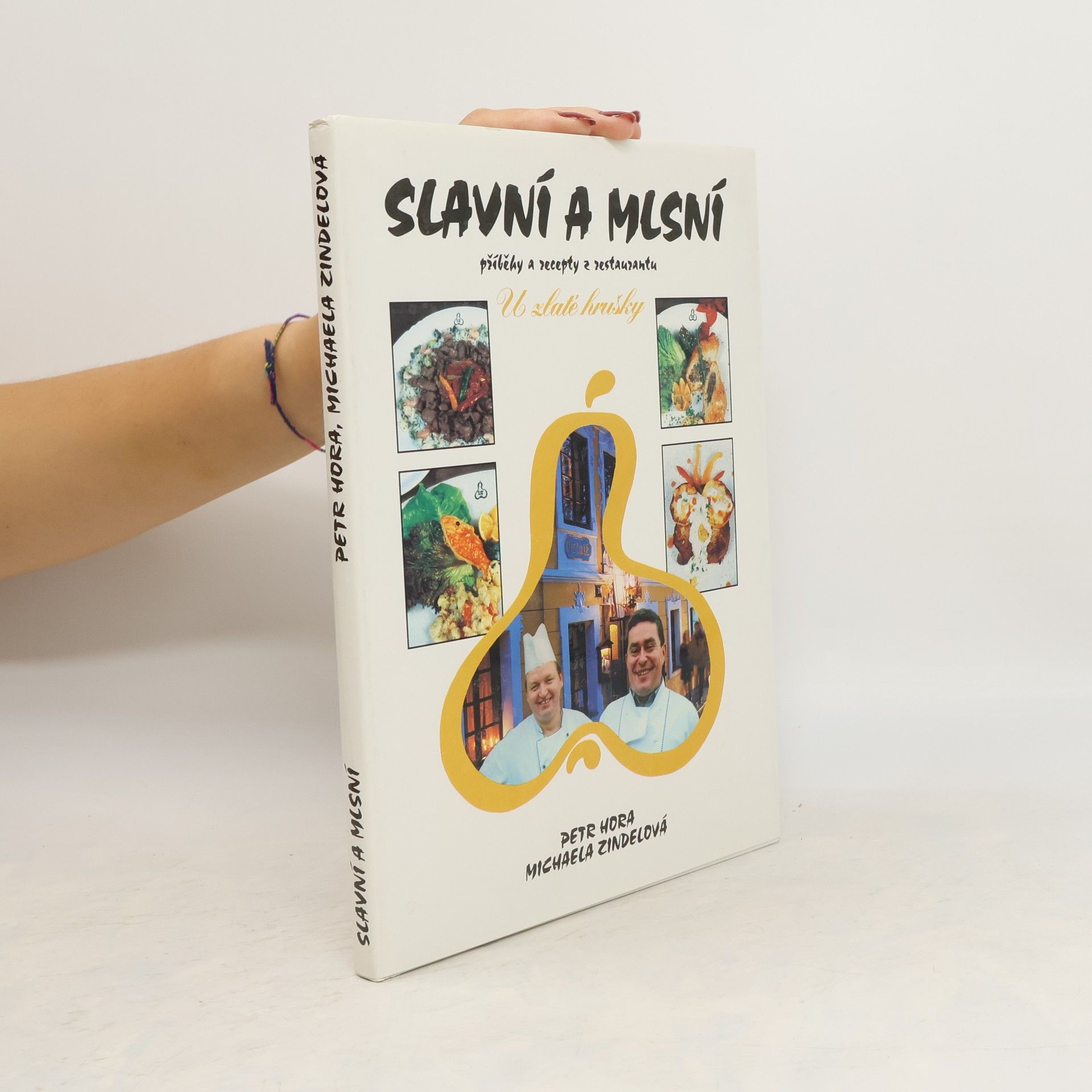 Petr Hořejš Slavní a mlsní. U zlaté hrušky