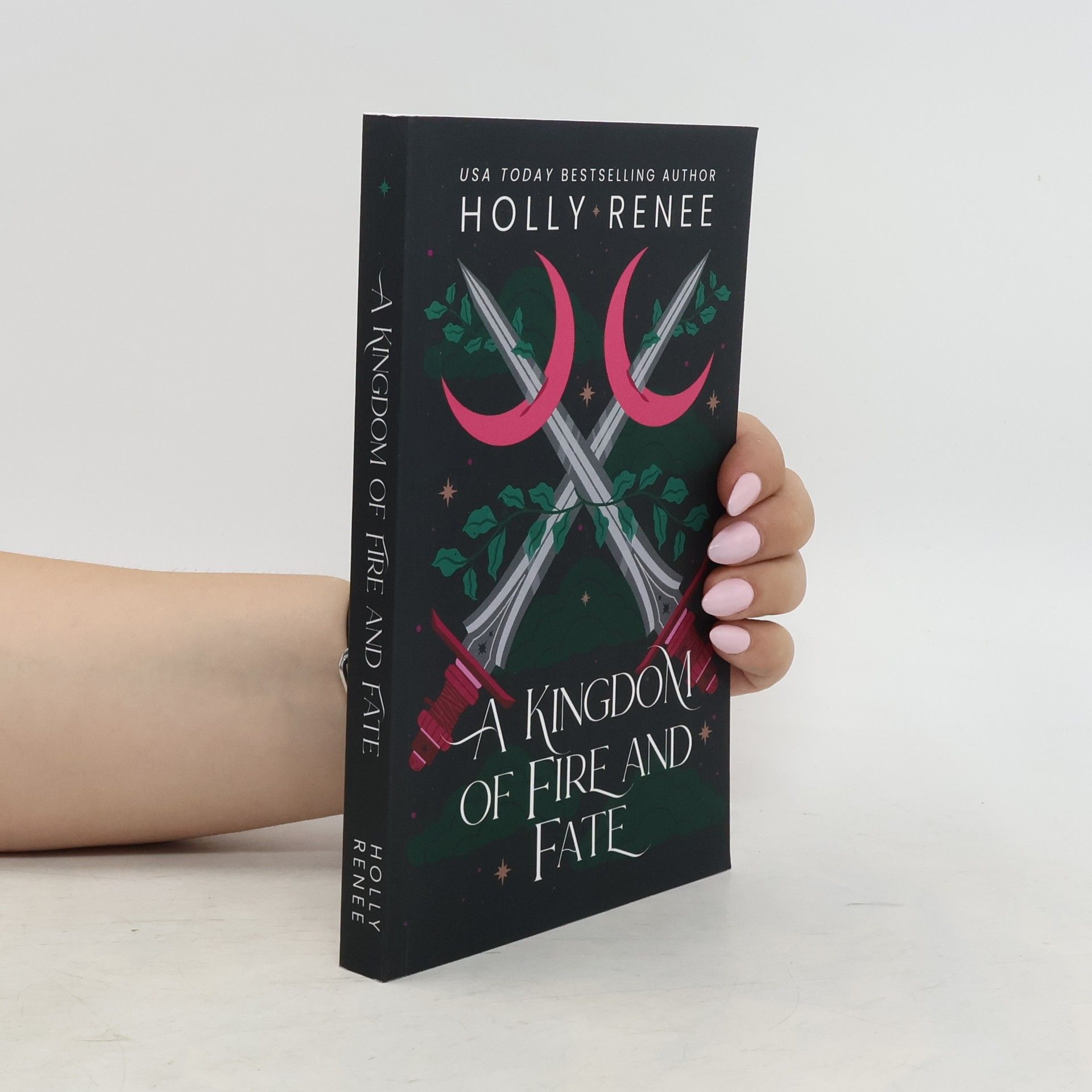 Holly Renee A Kingdom of Fire and Fate