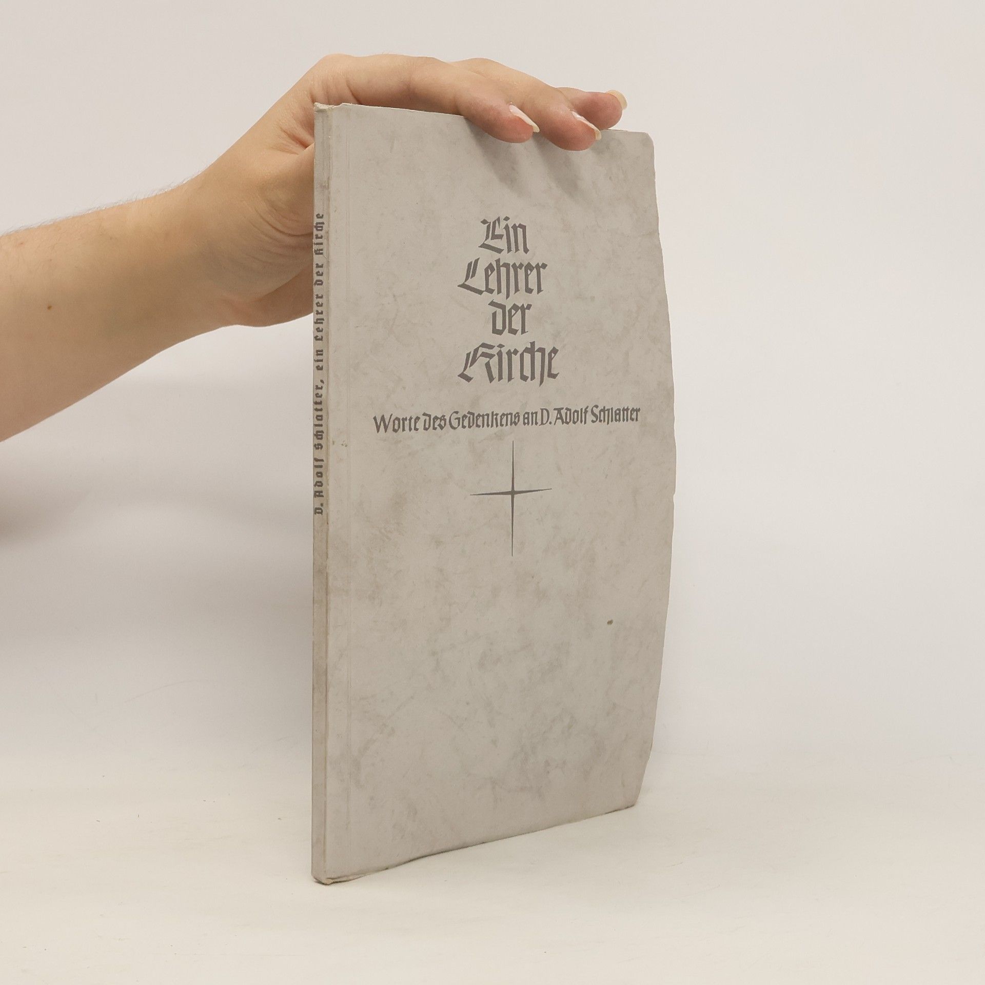 Adolf Schlatter Ein Lehrer der Kirche