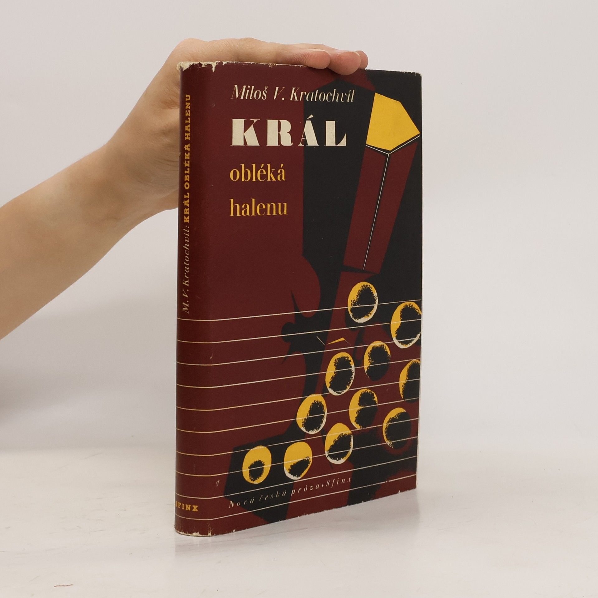 Miloš Václav Kratochvíl Král obléká halenu
