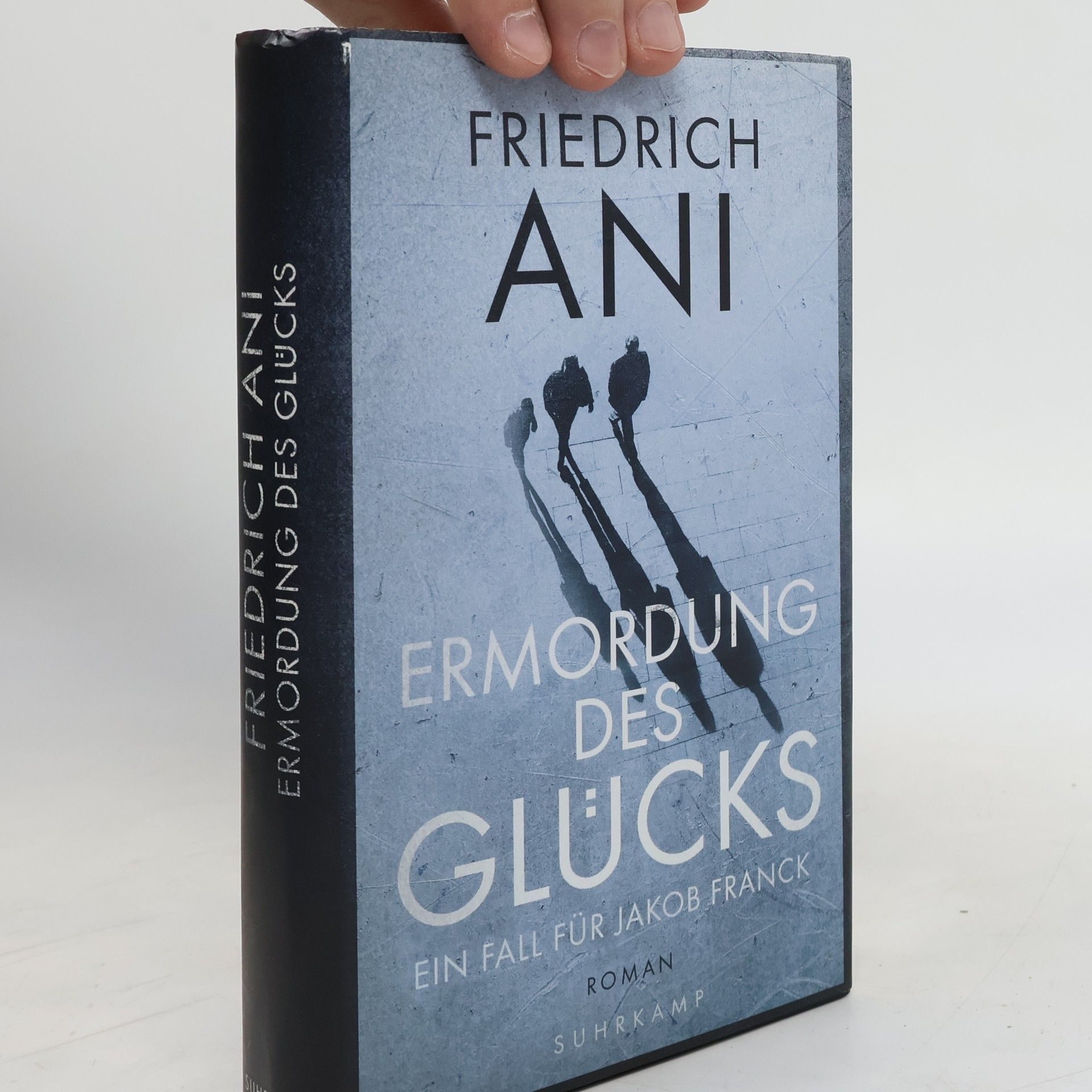 Friedrich Ani Ermordung des Glücks