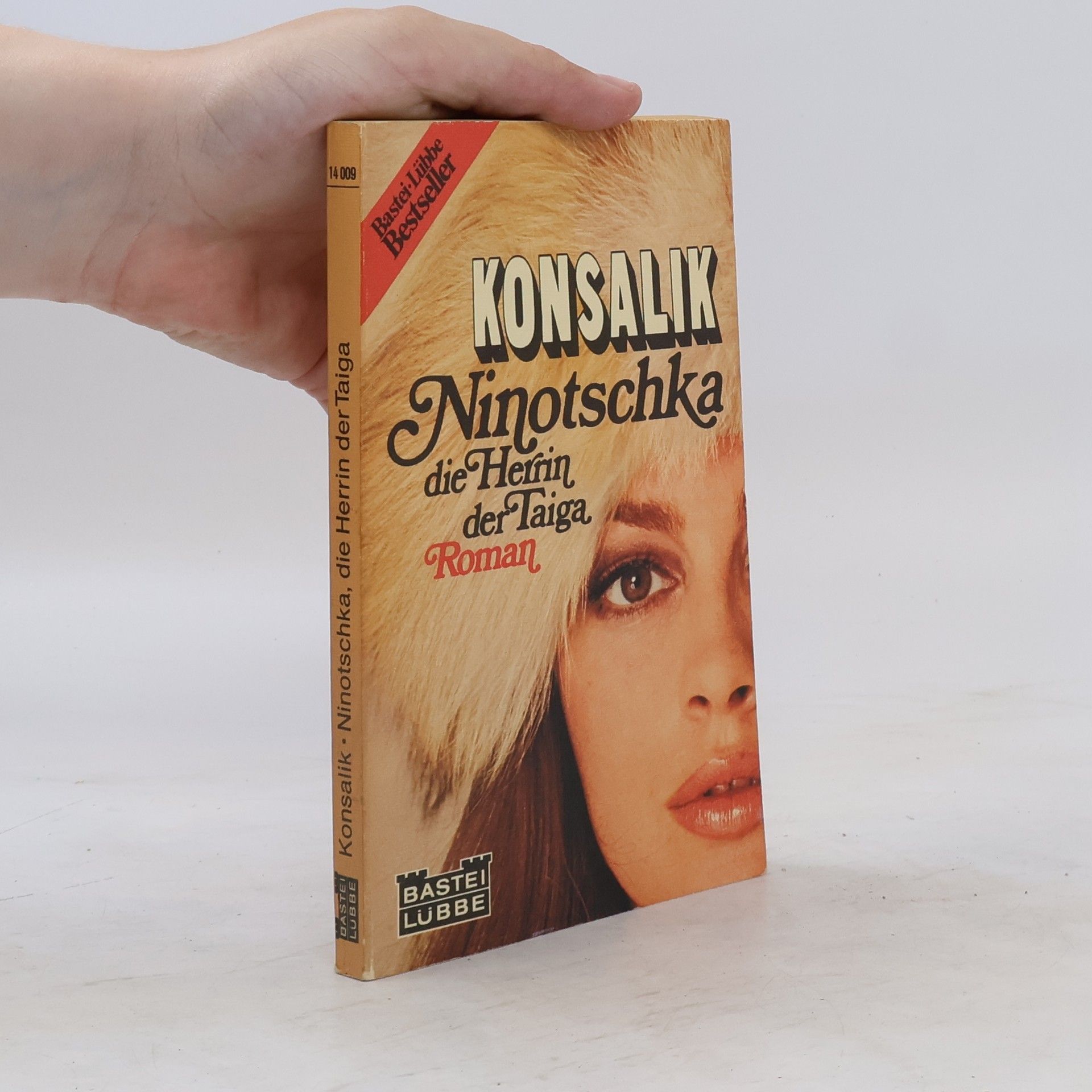 Heinz G. Konsalik Ninotschka die Herrin der Taiga