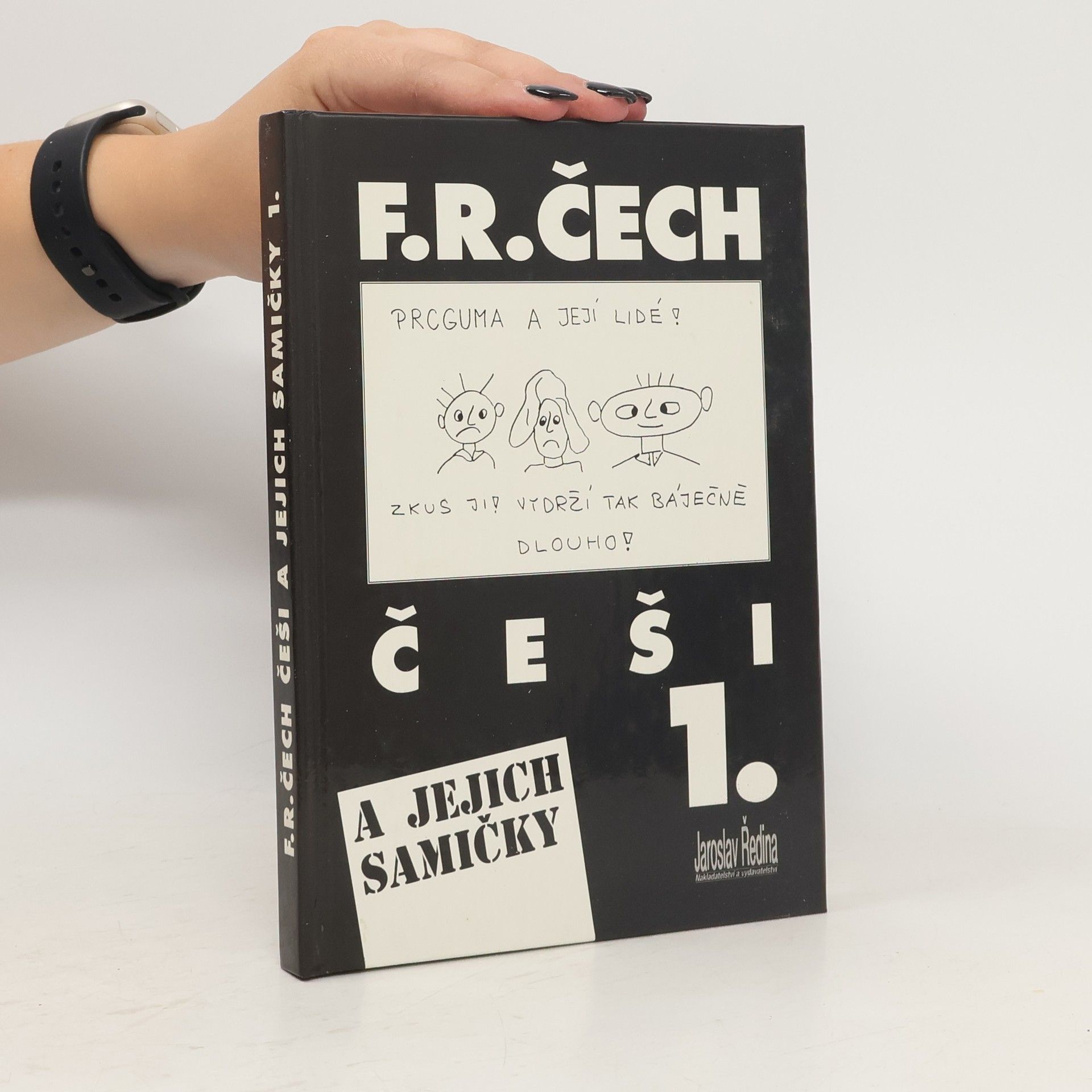 František Ringo Čech Češi a jejich samičky. 1. díl.