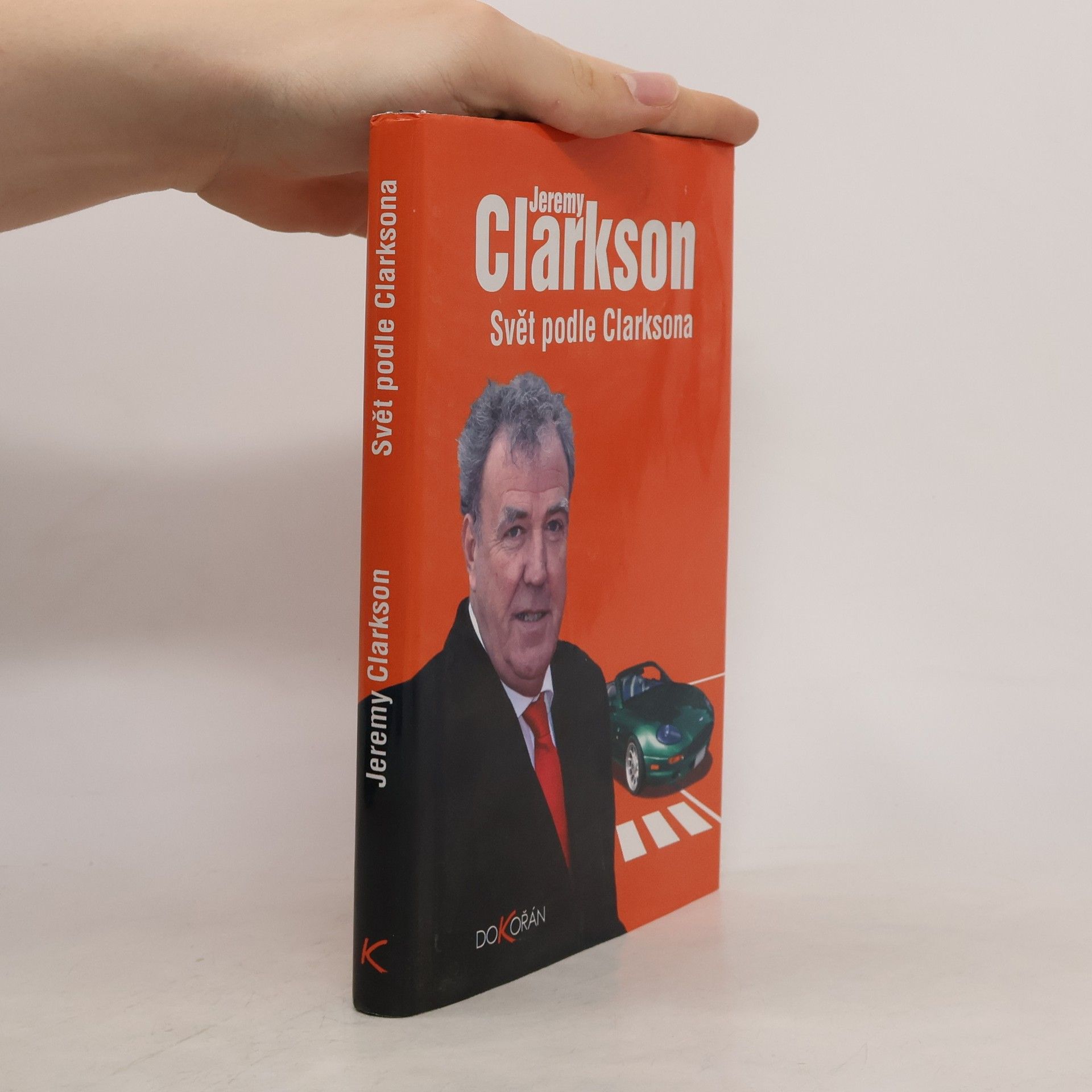 Jeremy Clarkson Svět podle Clarksona