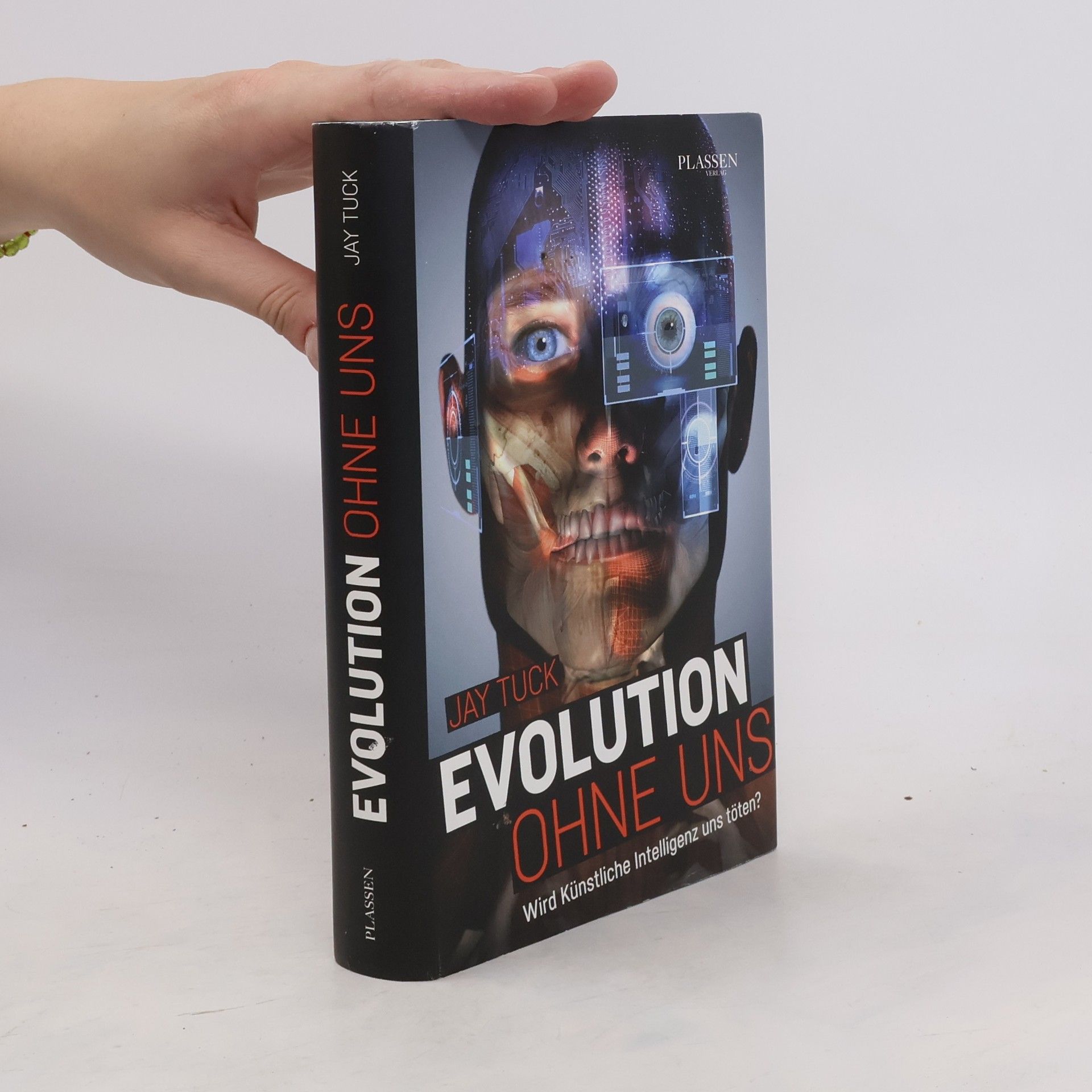 Jay Tuck Evolution ohne uns