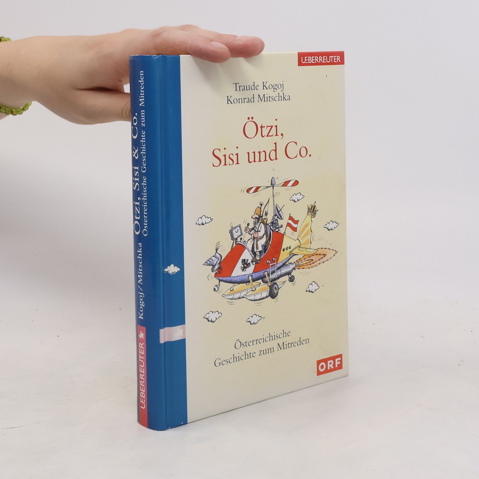 Traude Kogoj Ötzi, Sisi und Co