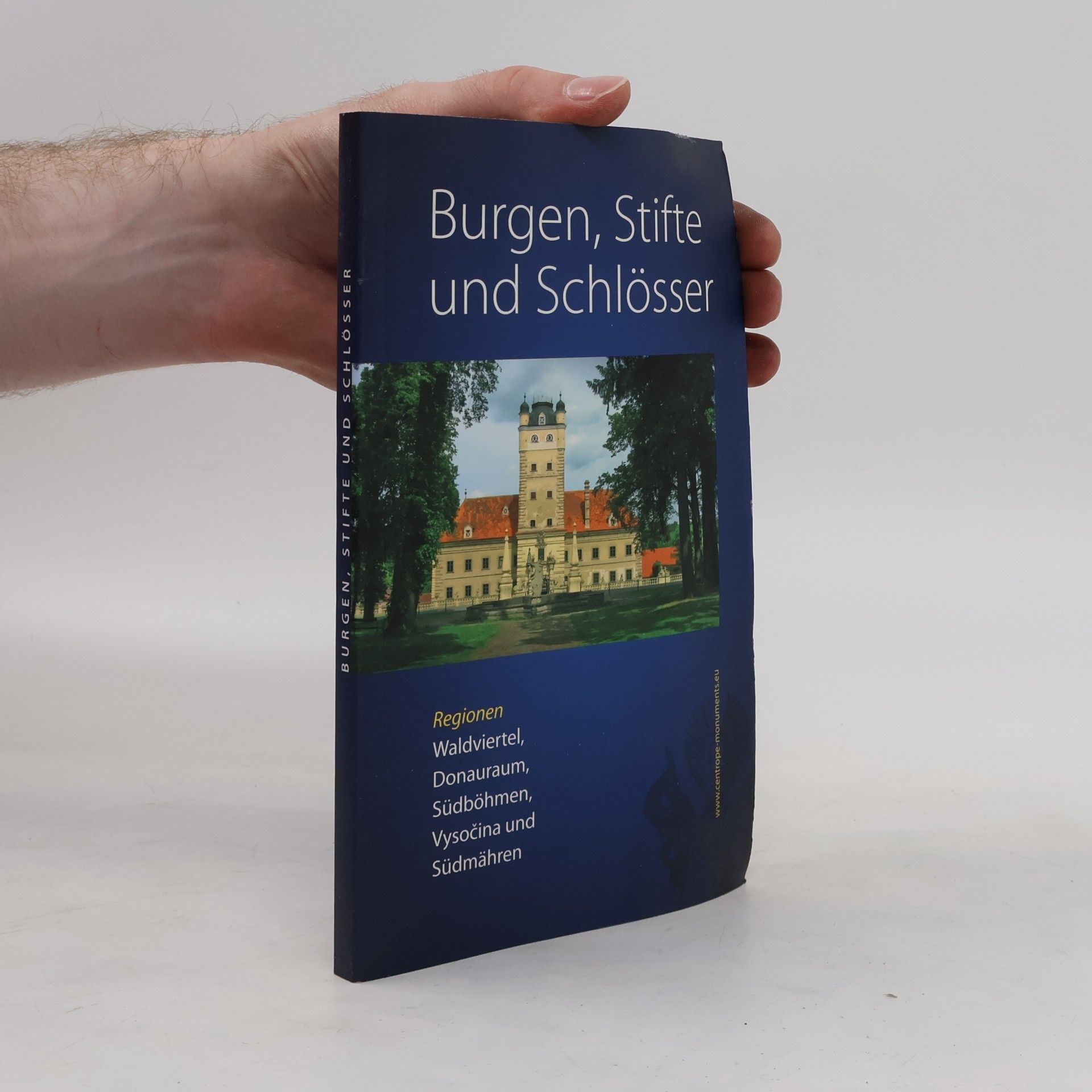 Autorenkollektiv Burgen, Stifte und Schlösser