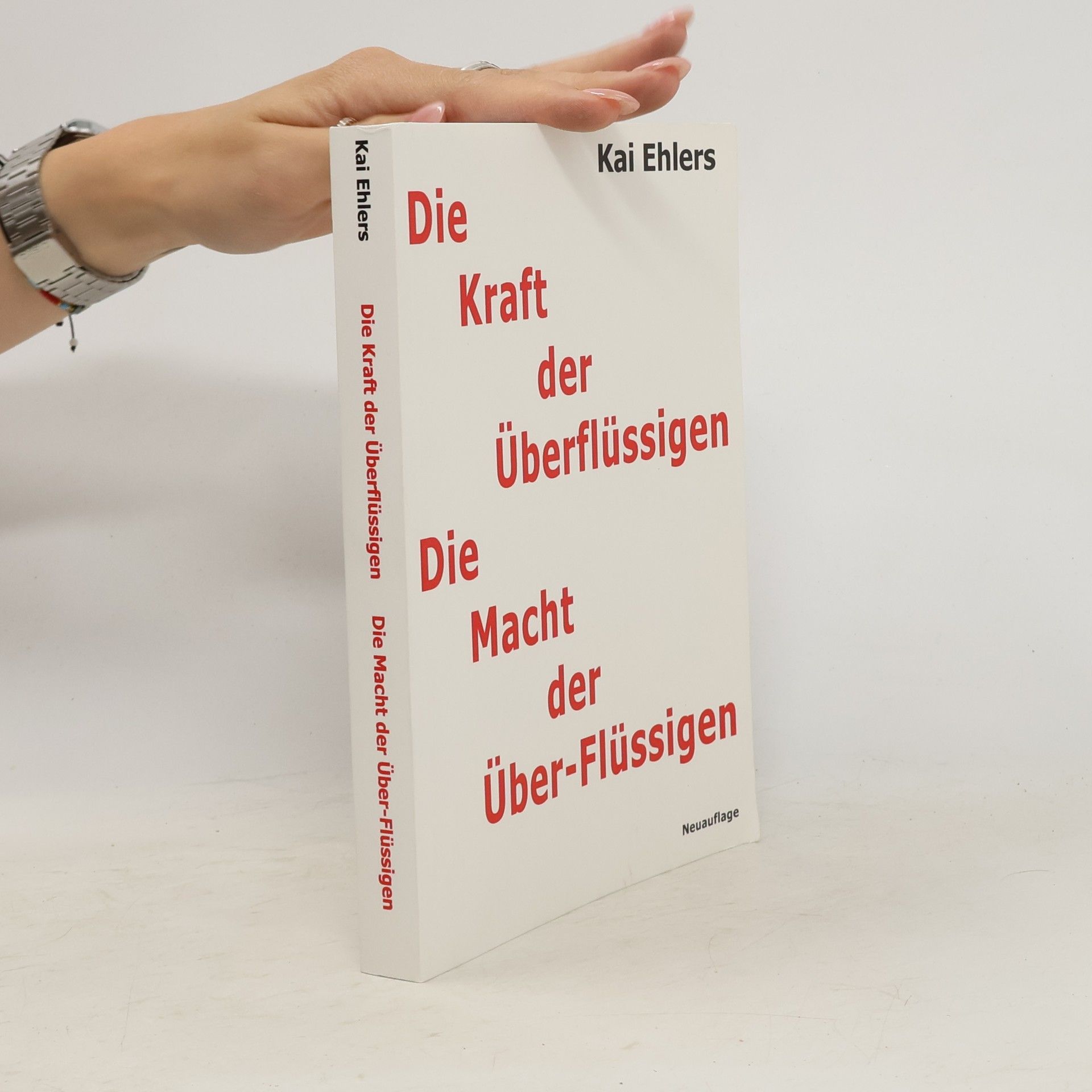 Kai Ehlers Die Kraft der Überflüssigen