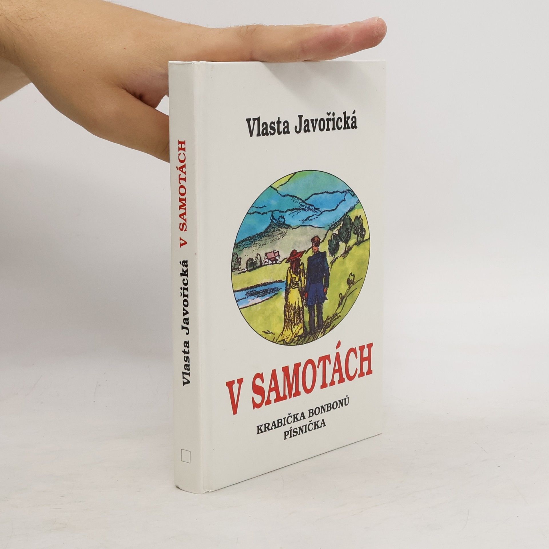 Vlasta Javořická V samotách