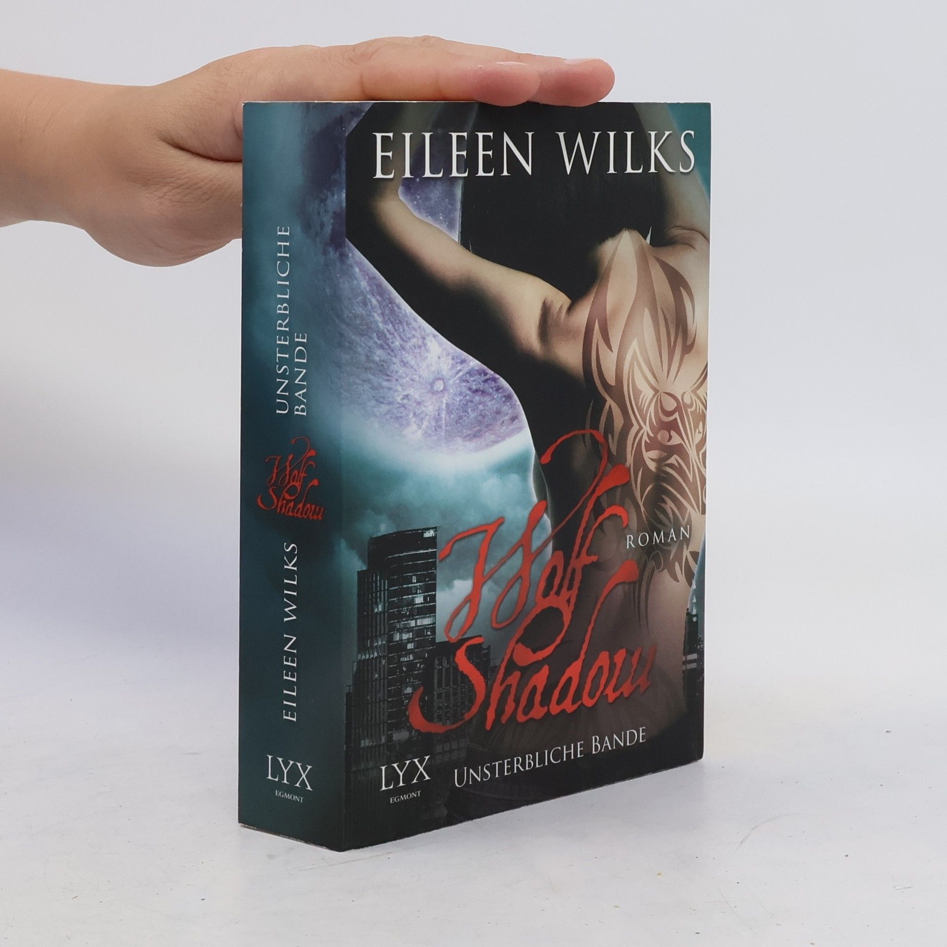 Eileen Wilks Wolf Shadow - Unsterbliche Bande
