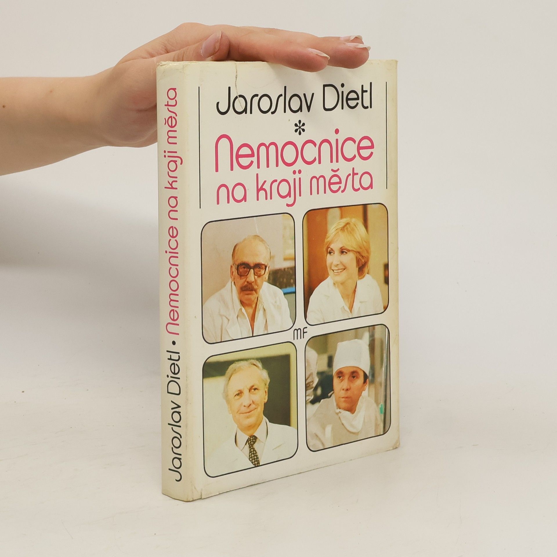 Jaroslav Dietl Nemocnice na kraji města