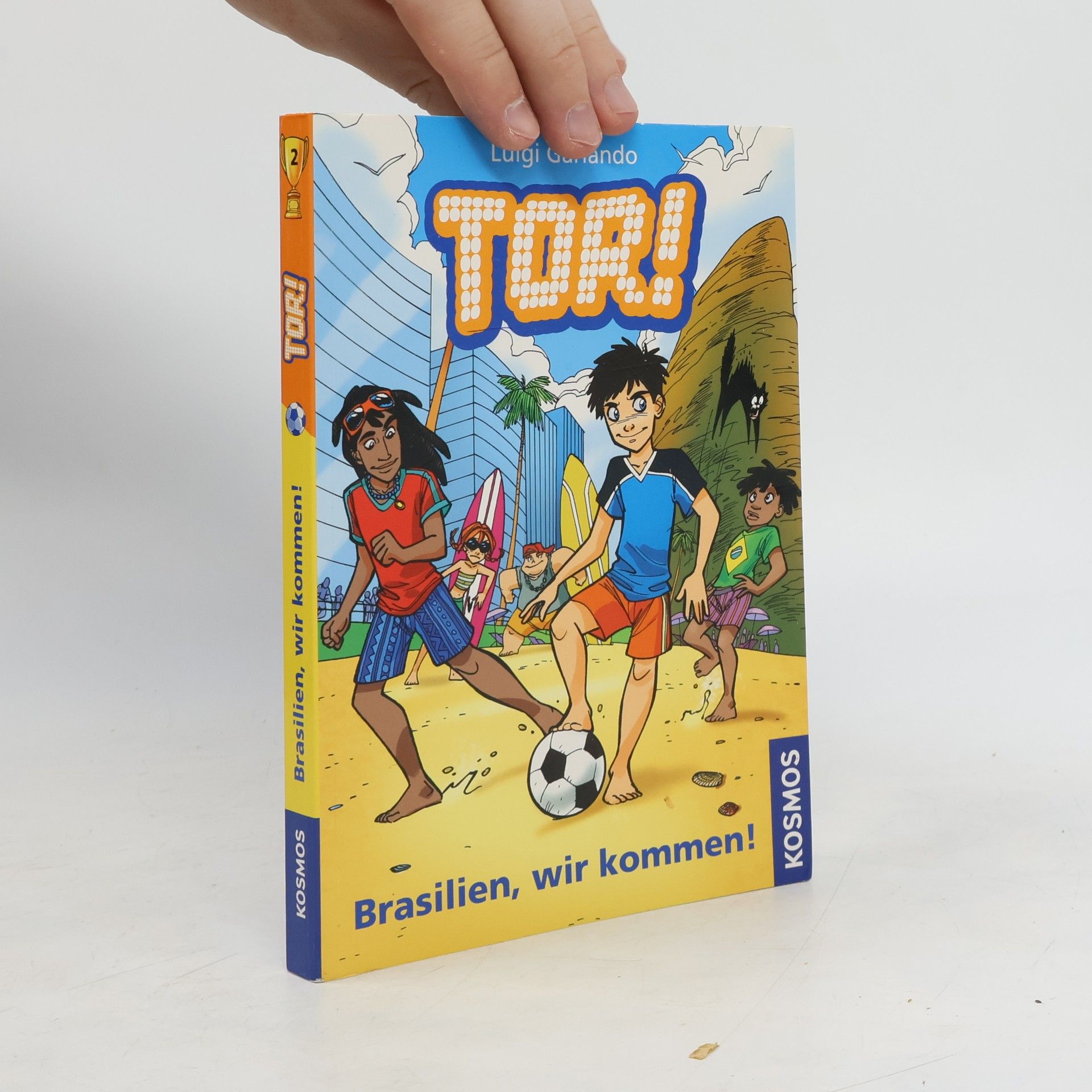Luigi Garlando Tor!, 2, Brasilien, wir kommen!