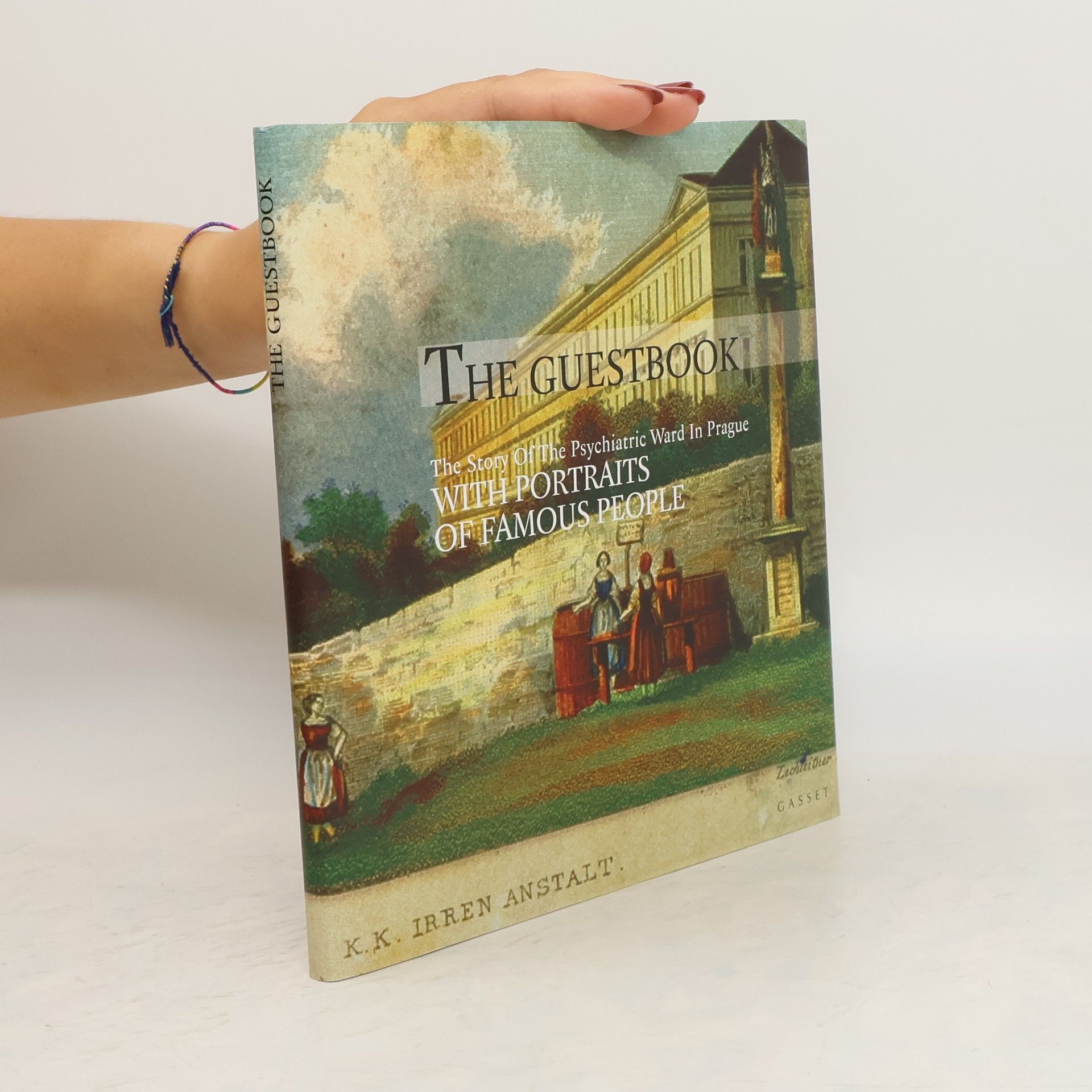 Guestbook - the story of the psychiatric ward in Prague with portraits of famous people