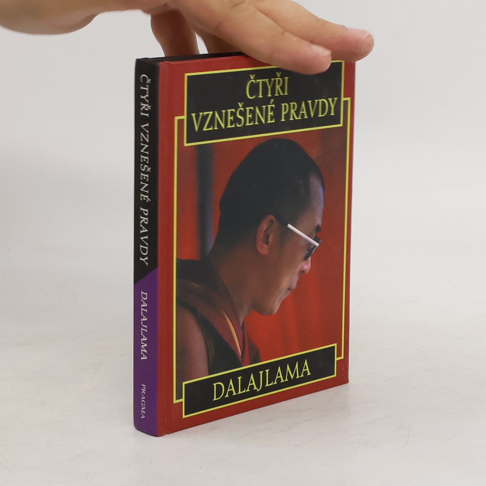Jeho svatost Dalajlama XIV. Čtyři vznešené pravdy
