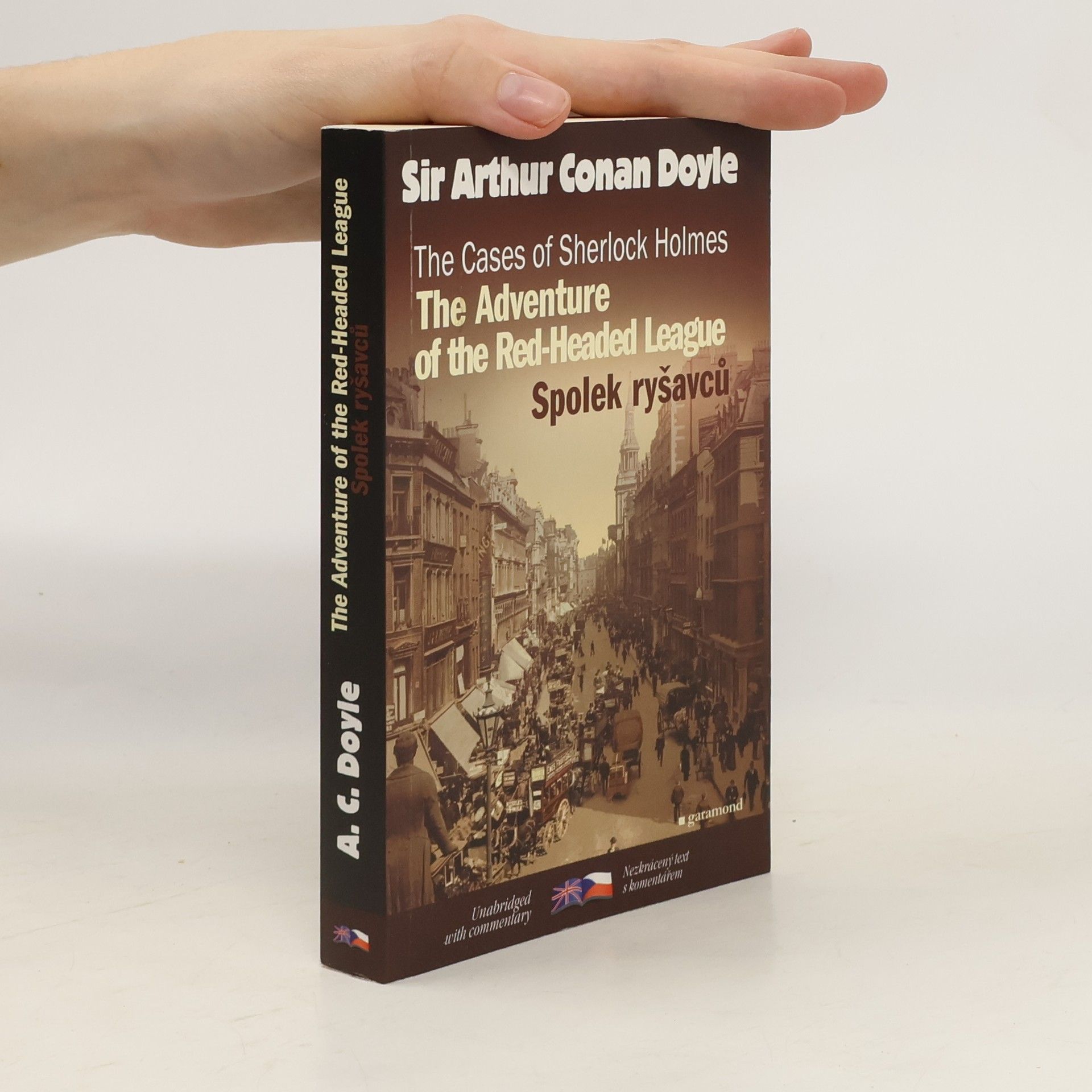 Arthur Conan Doyle The cases of Sherlock Holmes. Případy Sherlocka Holmese. The adventure of the red-headed league. Spolek ryšavců.