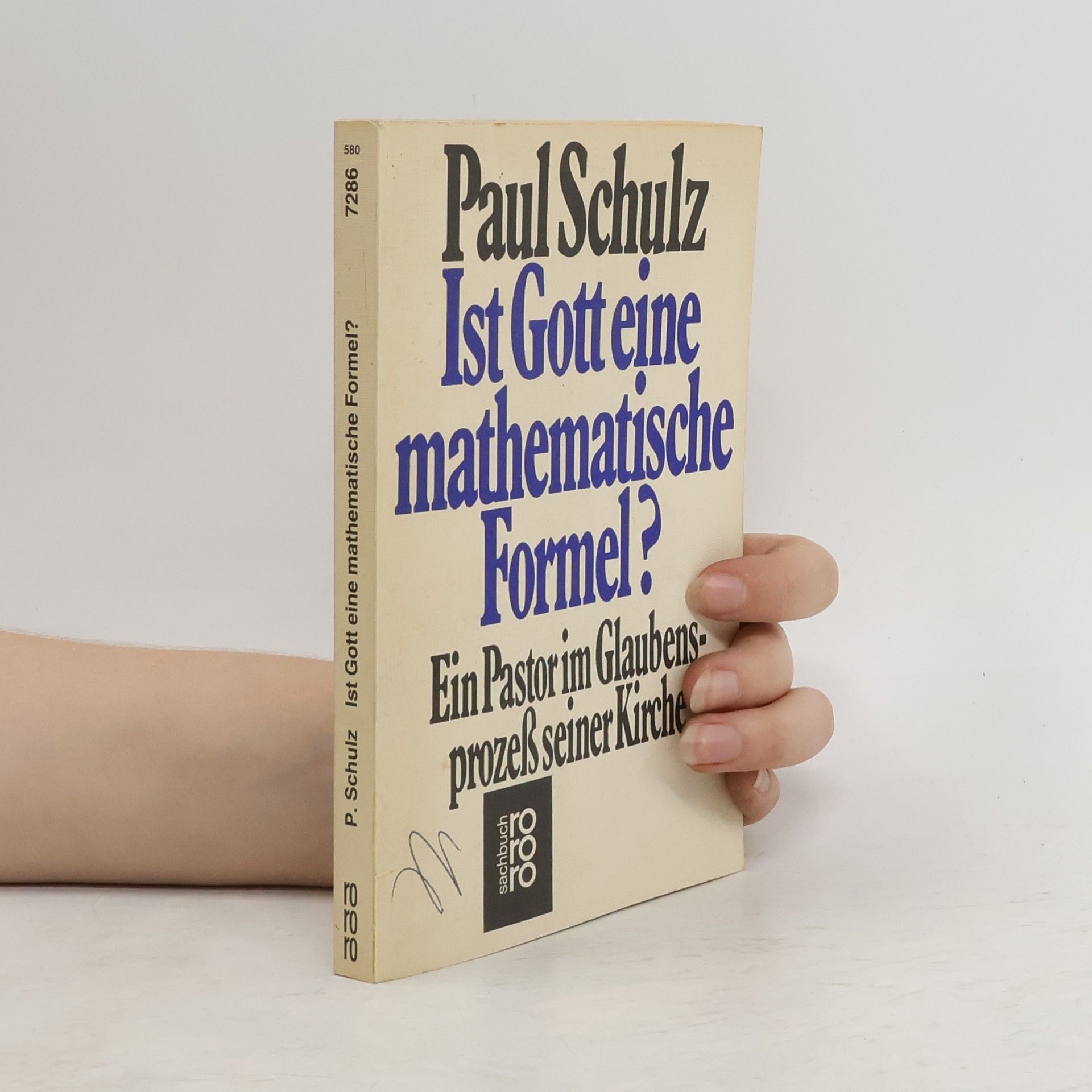 Paul Schulz Ist Gott eine mathematische Formel?
